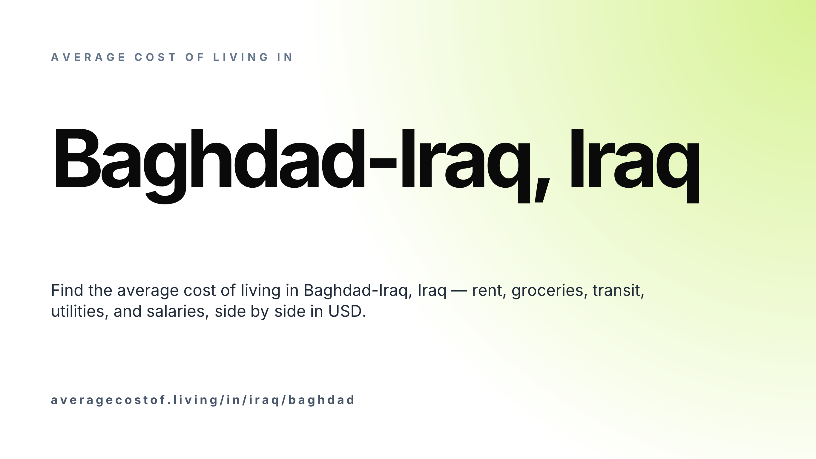 Cost of living in Baghdad-Iraq, Iraq — monthly rent, food, transport, utilities, and salary breakdown in USD.
