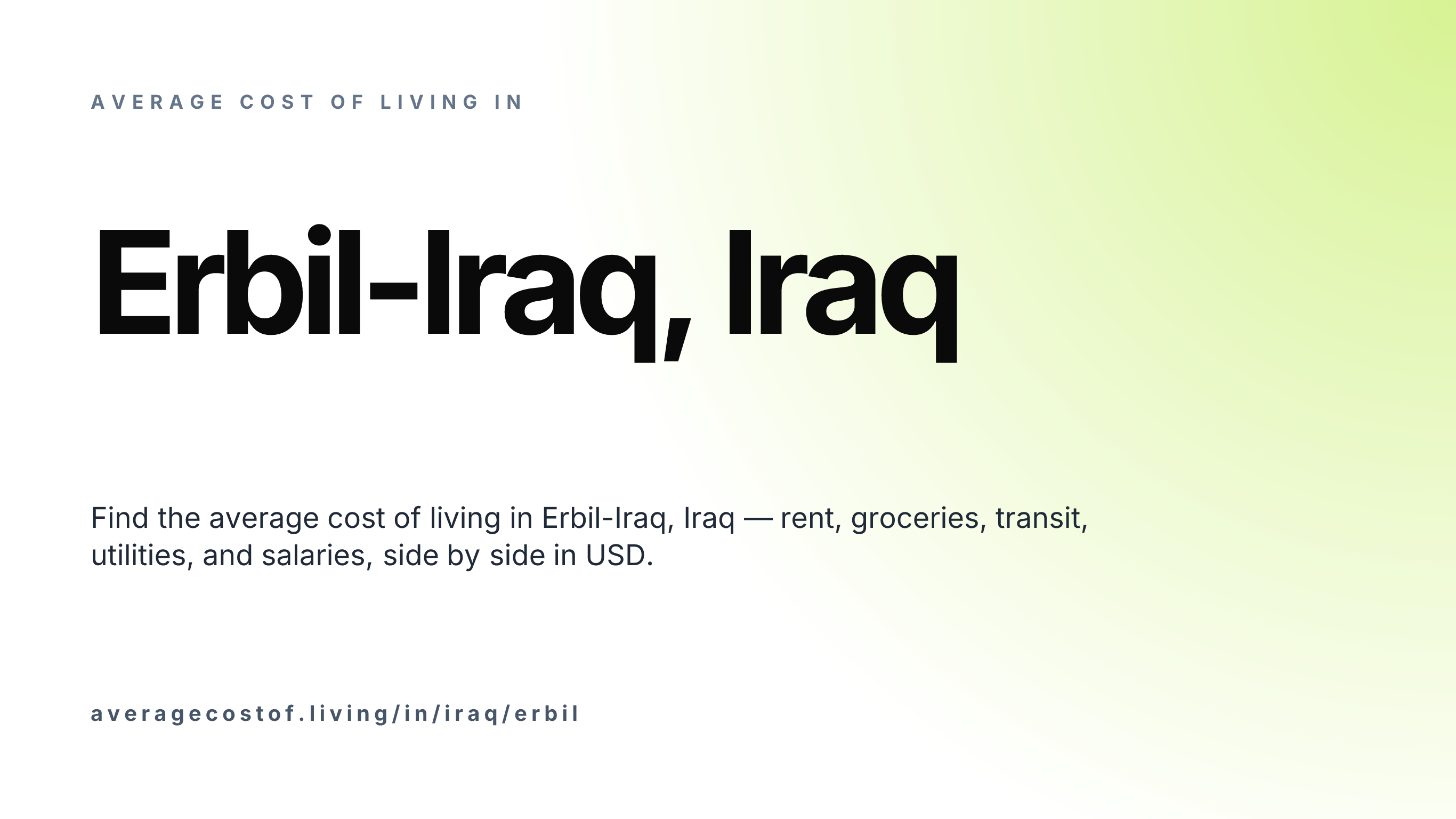 Cost of living in Erbil-Iraq, Iraq — monthly rent, food, transport, utilities, and salary breakdown in USD.