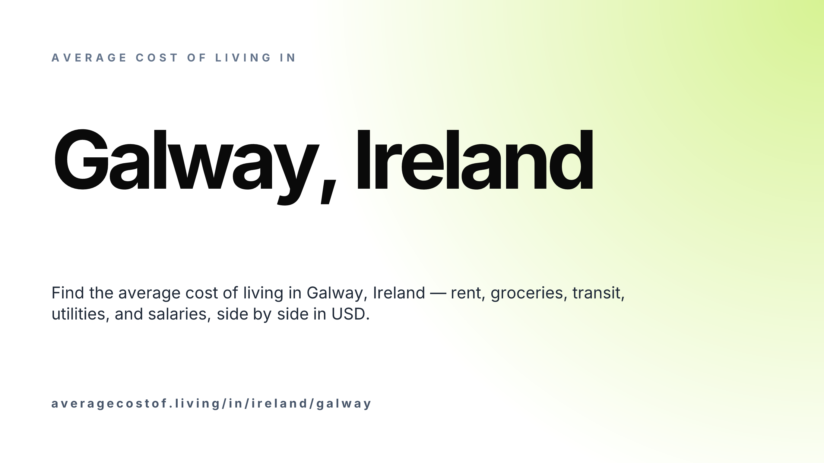 Cost of living in Galway, Ireland — monthly rent, food, transport, utilities, and salary breakdown in USD.