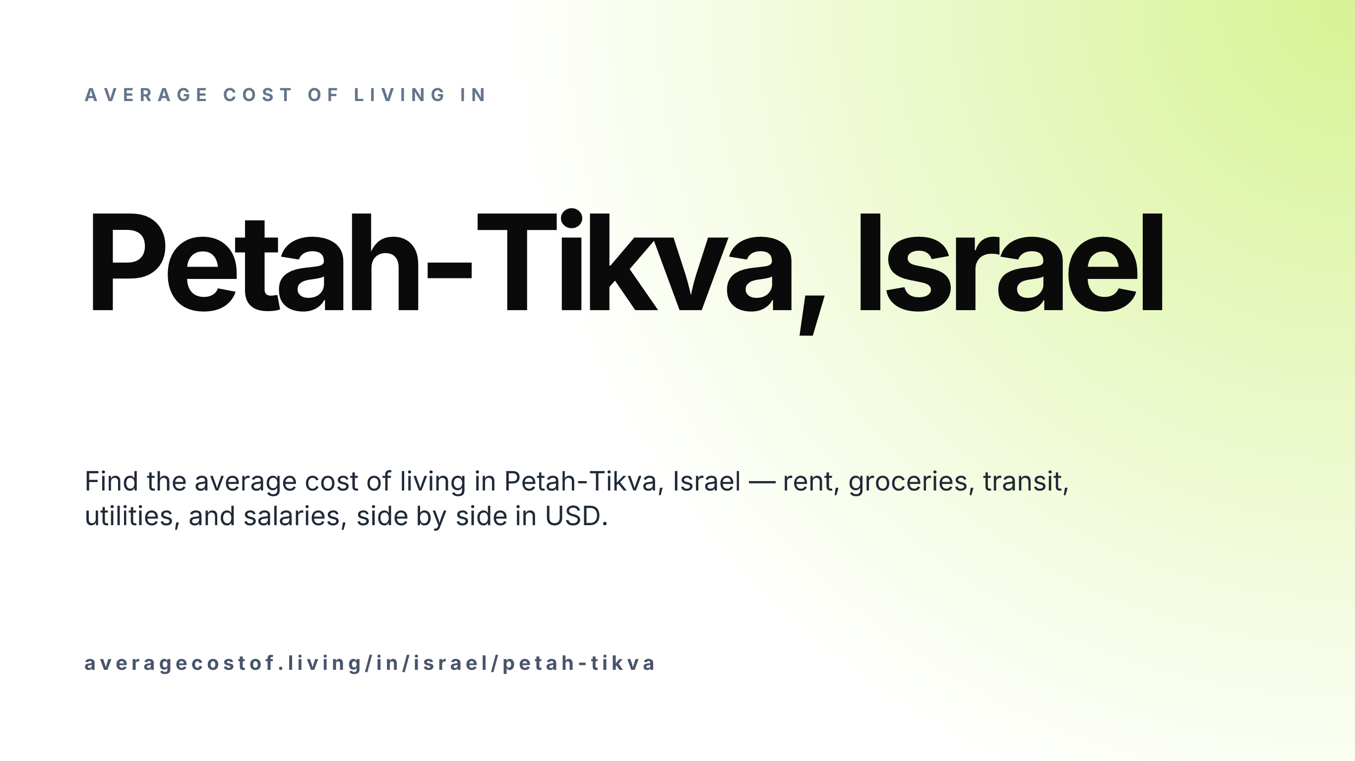 Cost of living in Petah-Tikva, Israel — monthly rent, food, transport, utilities, and salary breakdown in USD.