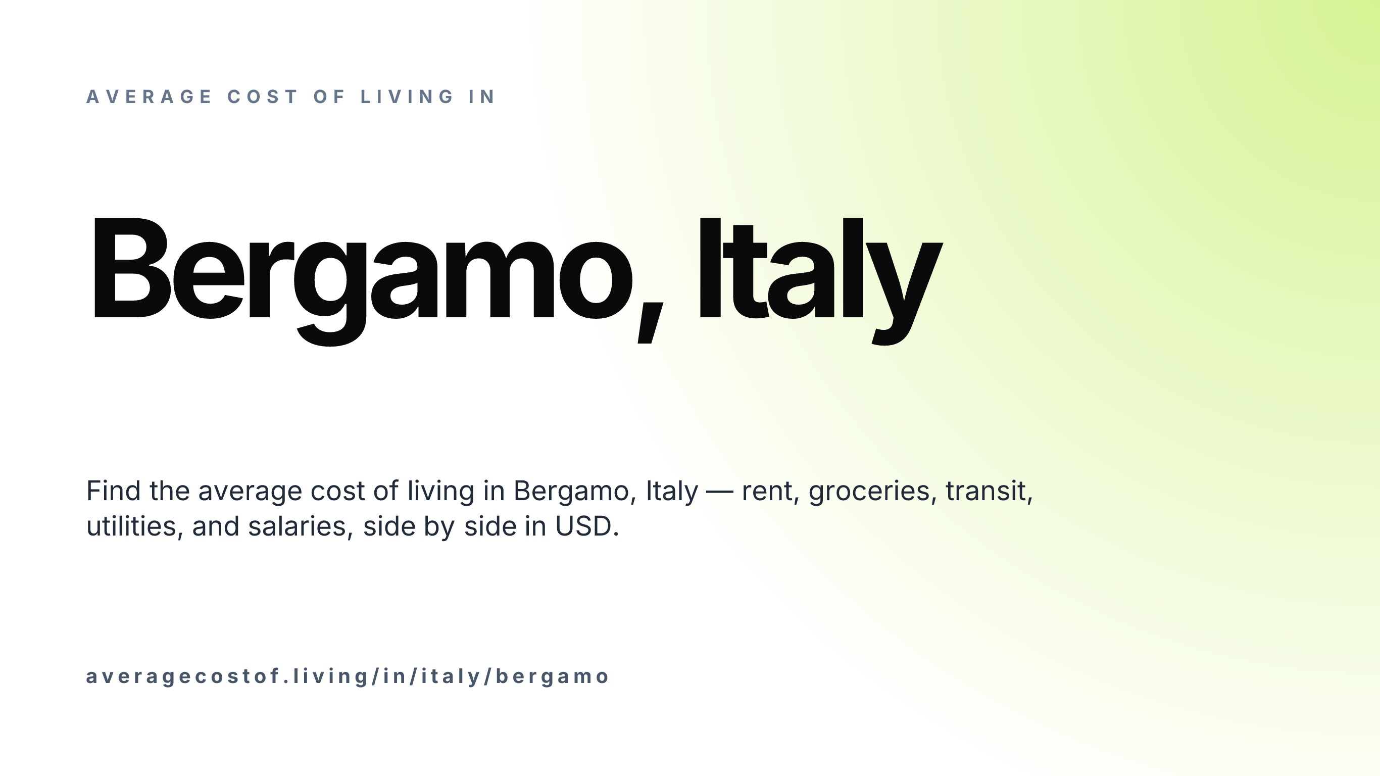 Cost of living in Bergamo, Italy — monthly rent, food, transport, utilities, and salary breakdown in USD.