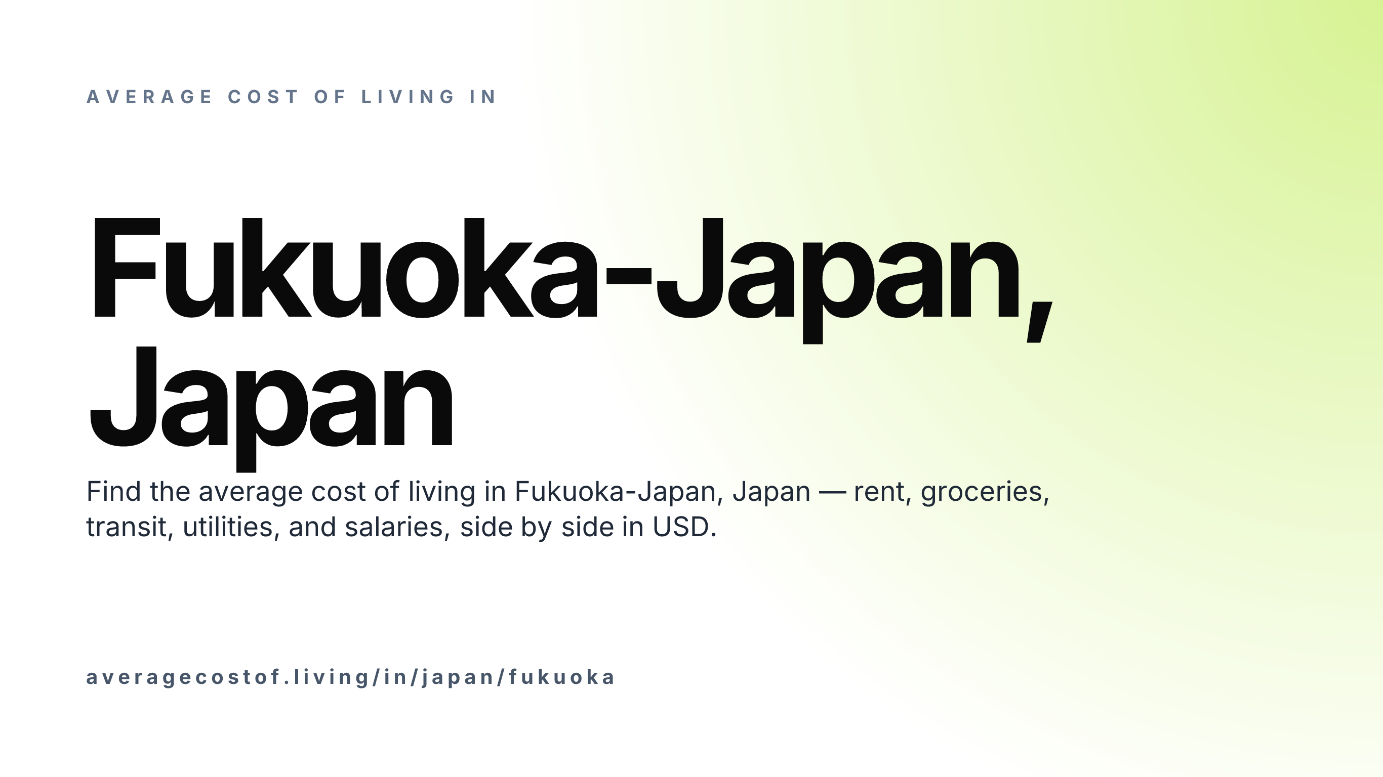 Cost of living in Fukuoka-Japan, Japan — monthly rent, food, transport, utilities, and salary breakdown in USD.
