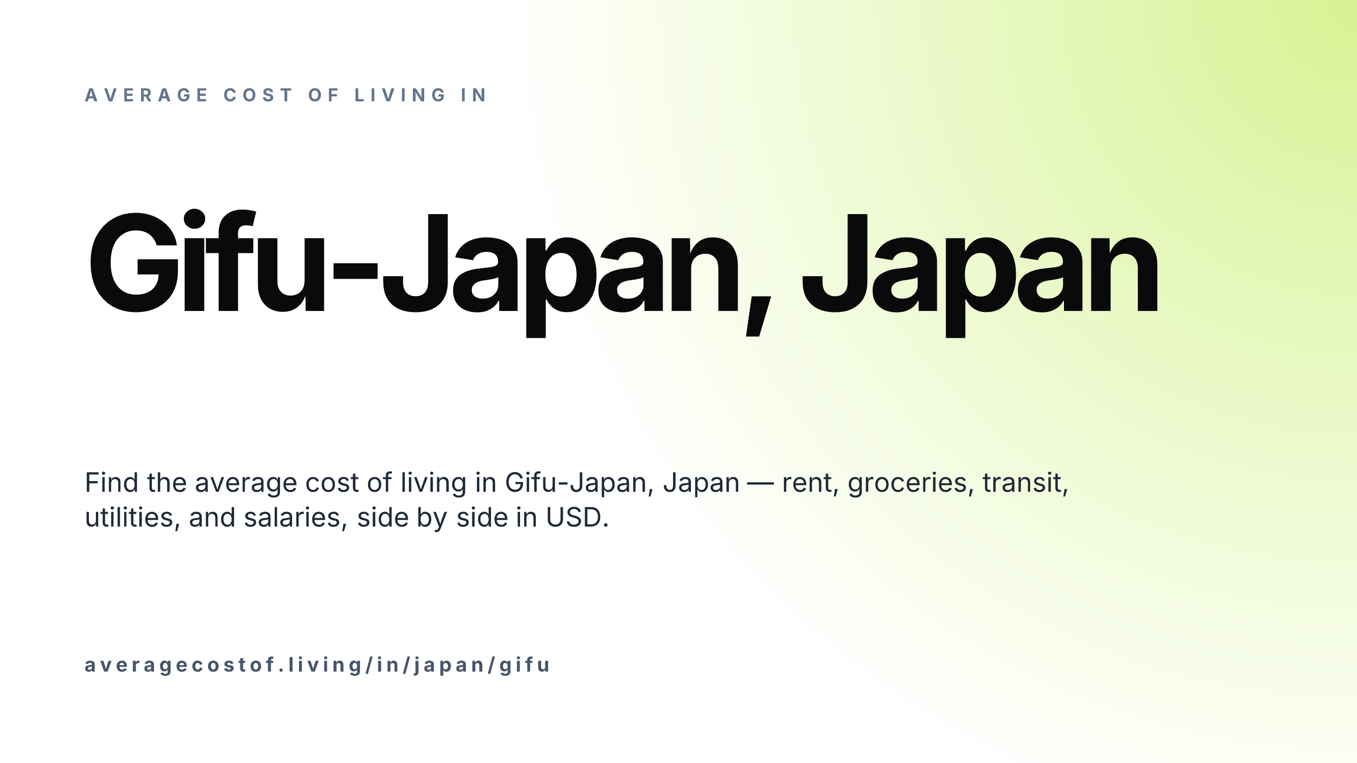 Cost of living in Gifu-Japan, Japan — monthly rent, food, transport, utilities, and salary breakdown in USD.