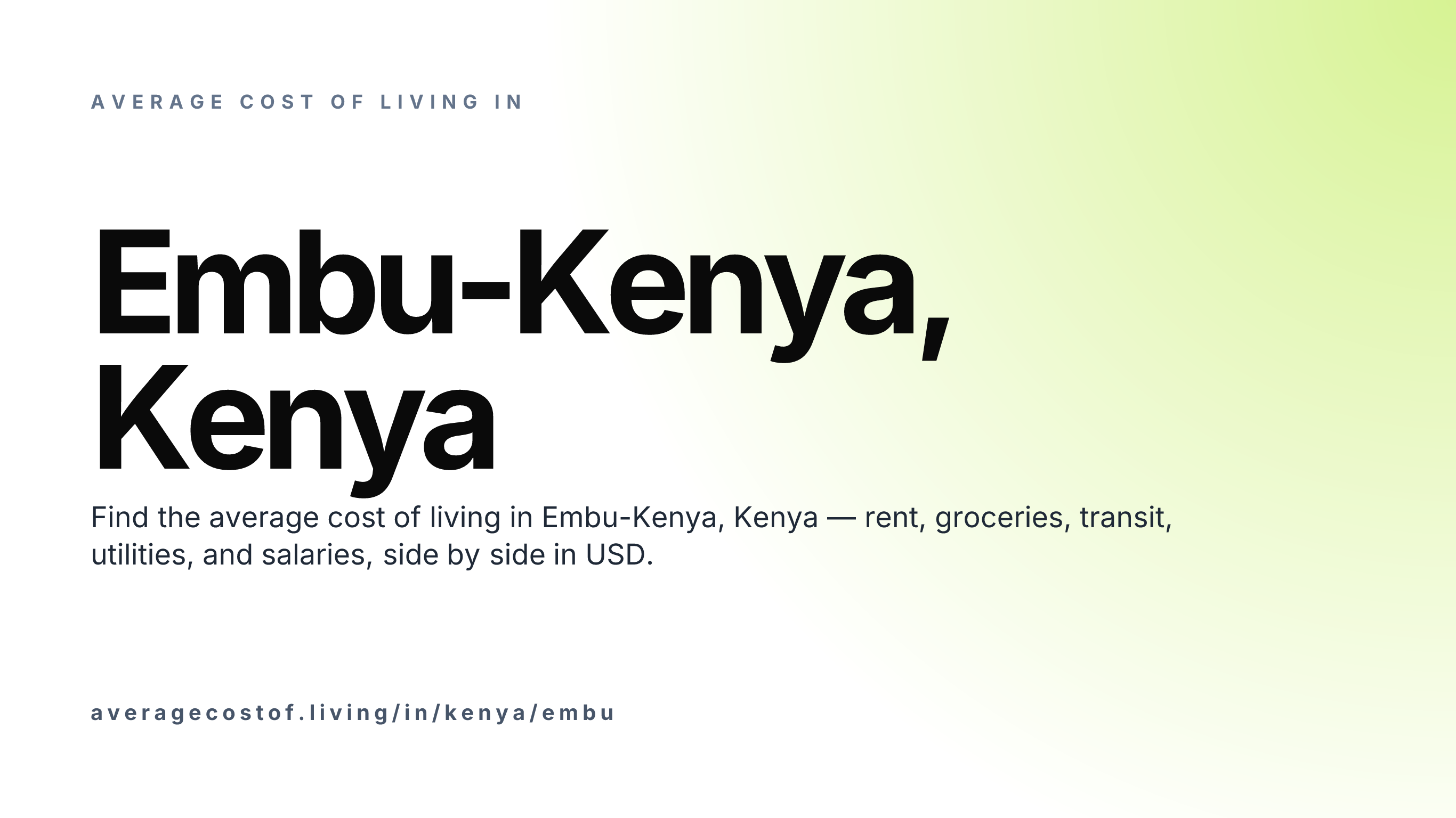 Cost of living in Embu-Kenya, Kenya — monthly rent, food, transport, utilities, and salary breakdown in USD.