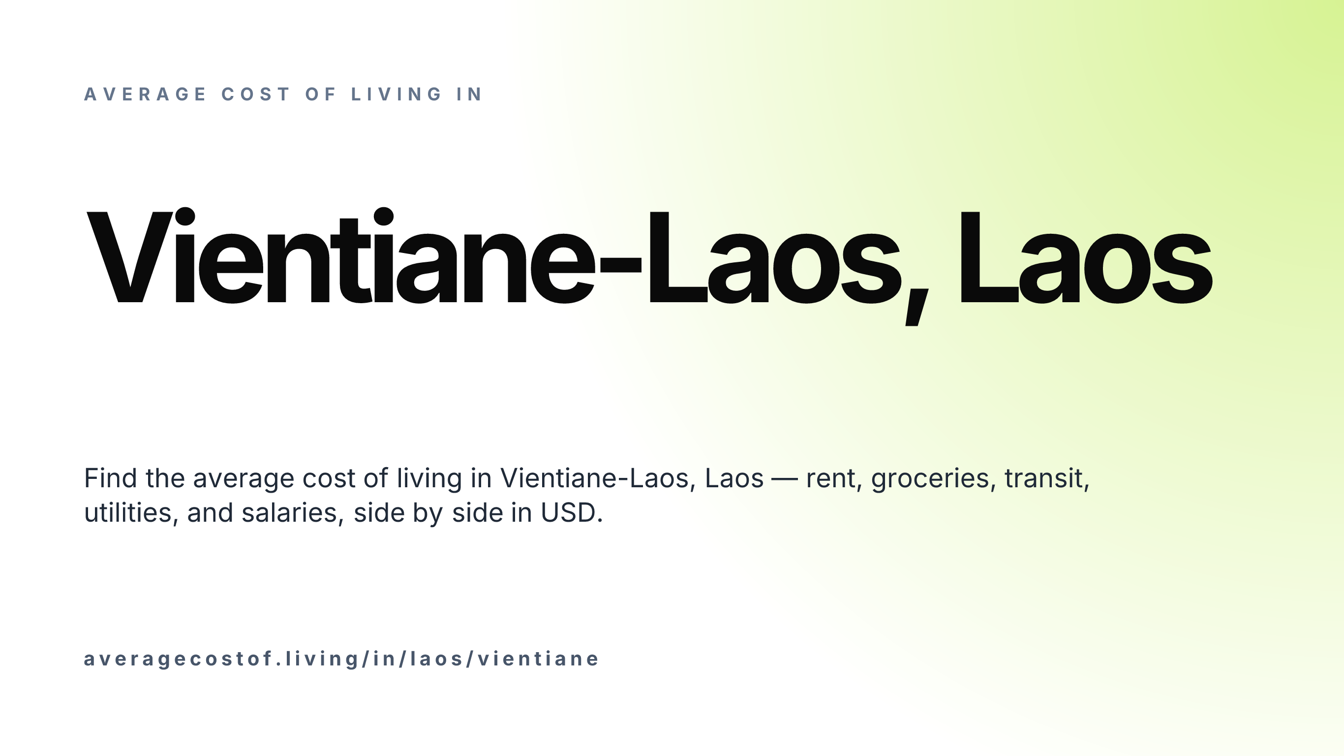 Cost of living in Vientiane-Laos, Laos — monthly rent, food, transport, utilities, and salary breakdown in USD.
