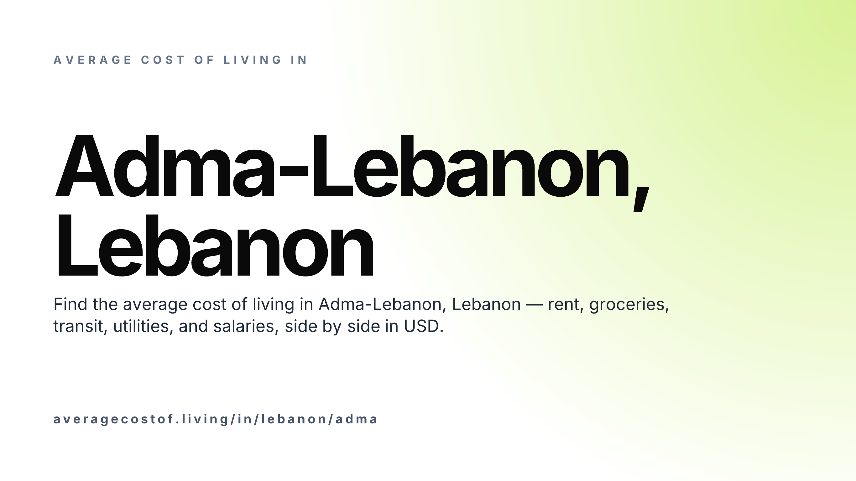 Cost of living in Adma-Lebanon, Lebanon — monthly rent, food, transport, utilities, and salary breakdown in USD.