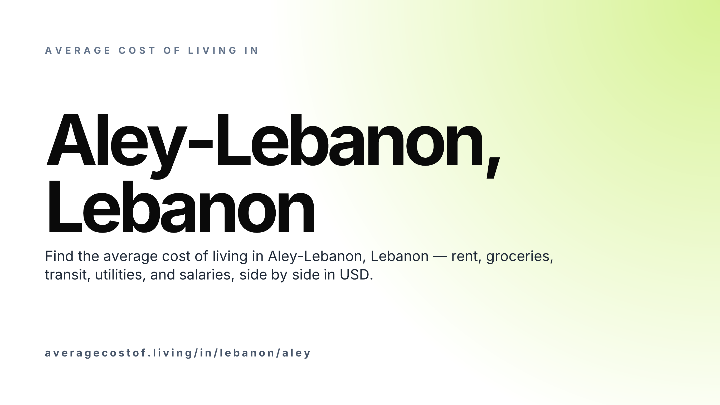 Cost of living in Aley-Lebanon, Lebanon — monthly rent, food, transport, utilities, and salary breakdown in USD.