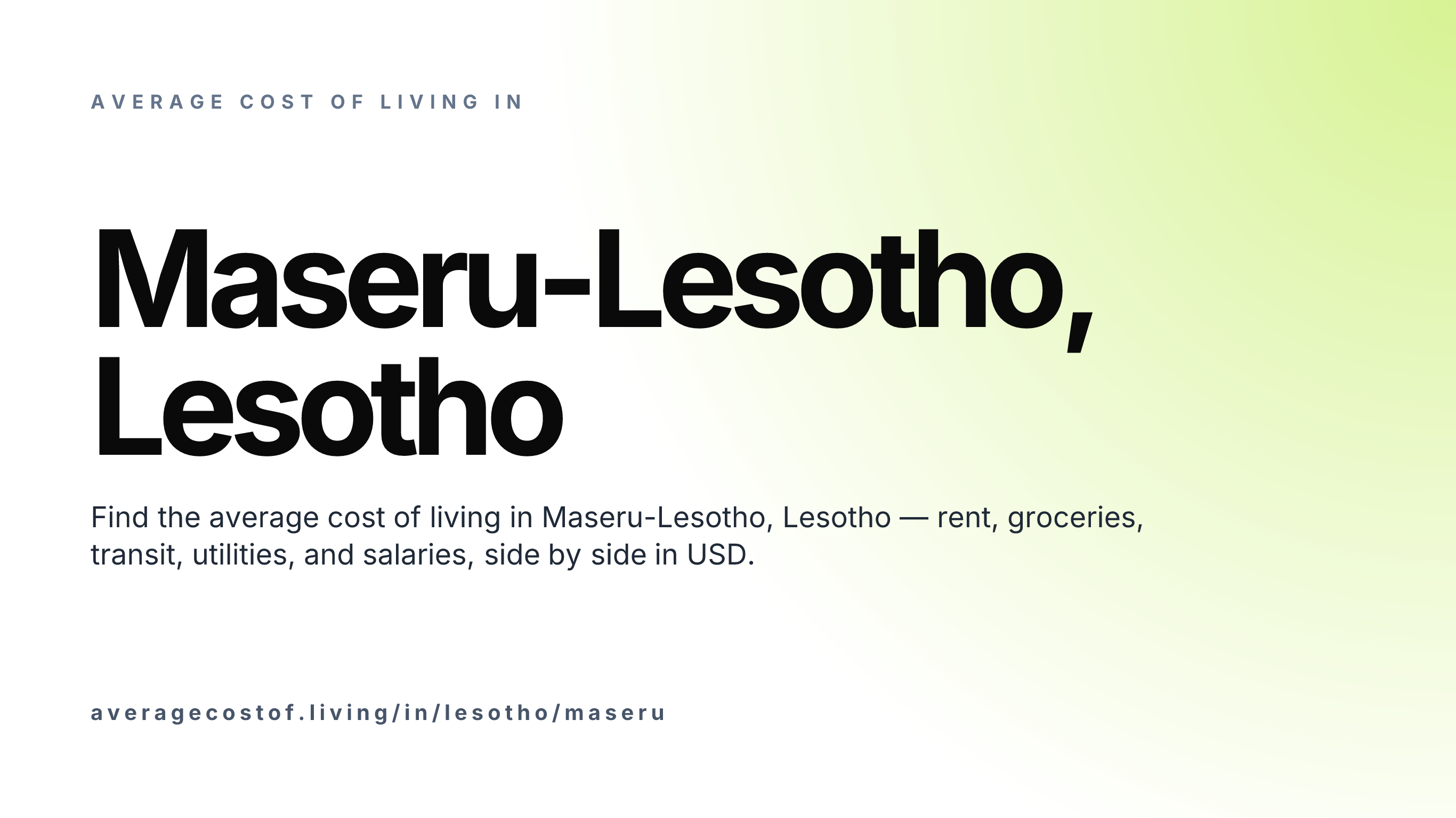 Cost of living in Maseru-Lesotho, Lesotho — monthly rent, food, transport, utilities, and salary breakdown in USD.