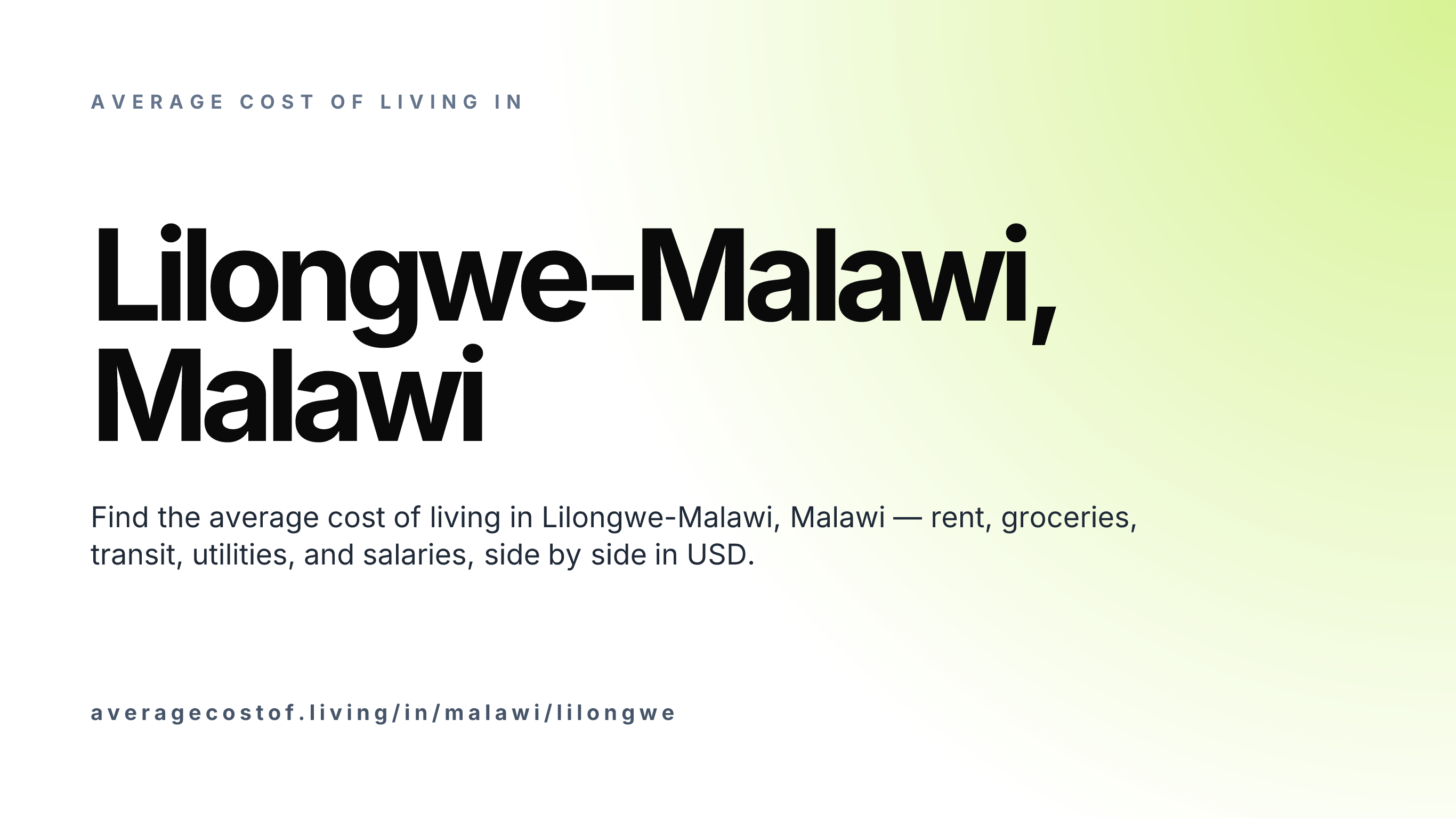 Cost of living in Lilongwe-Malawi, Malawi — monthly rent, food, transport, utilities, and salary breakdown in USD.