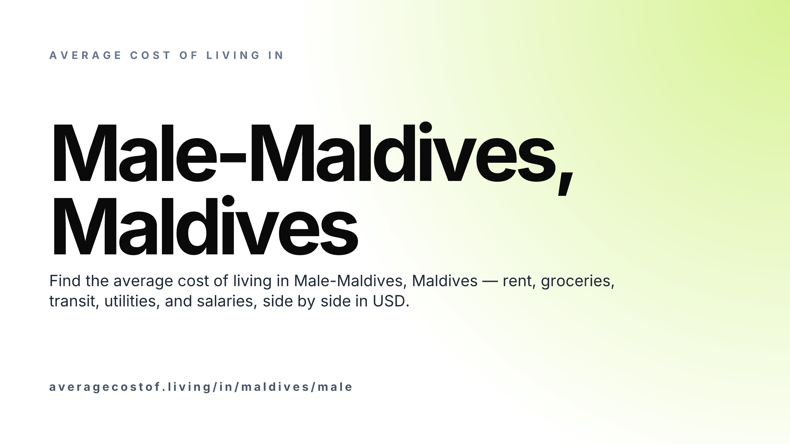 Cost of living in Male-Maldives, Maldives — monthly rent, food, transport, utilities, and salary breakdown in USD.