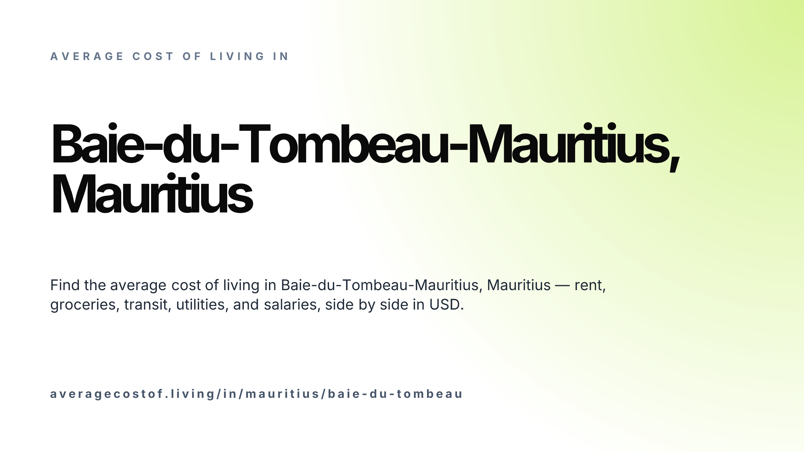 Cost of living in Baie-du-Tombeau-Mauritius, Mauritius — monthly rent, food, transport, utilities, and salary breakdown in USD.