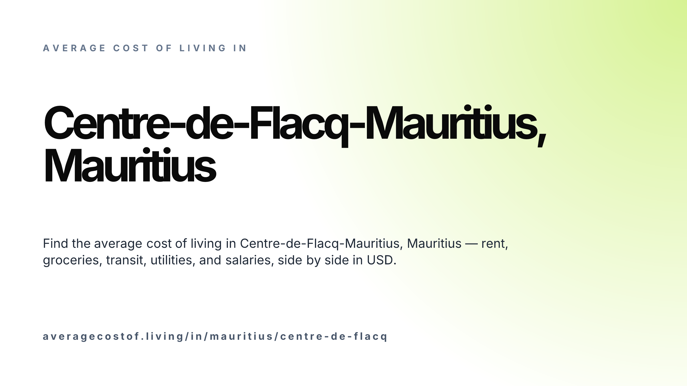 Cost of living in Centre-de-Flacq-Mauritius, Mauritius — monthly rent, food, transport, utilities, and salary breakdown in USD.