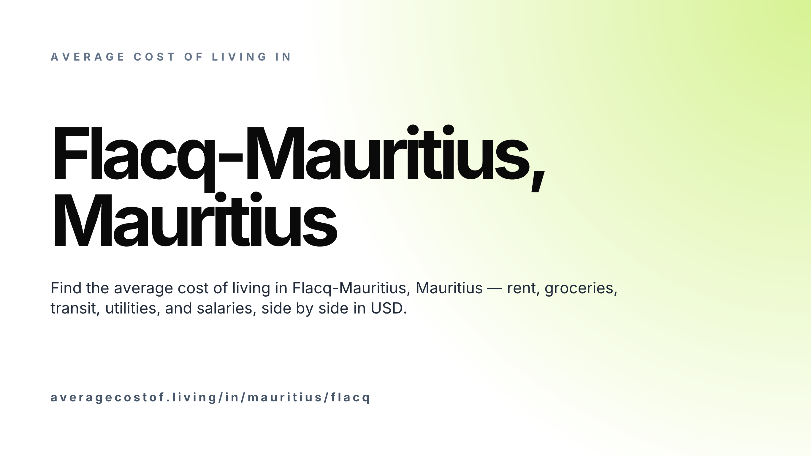 Cost of living in Flacq-Mauritius, Mauritius — monthly rent, food, transport, utilities, and salary breakdown in USD.