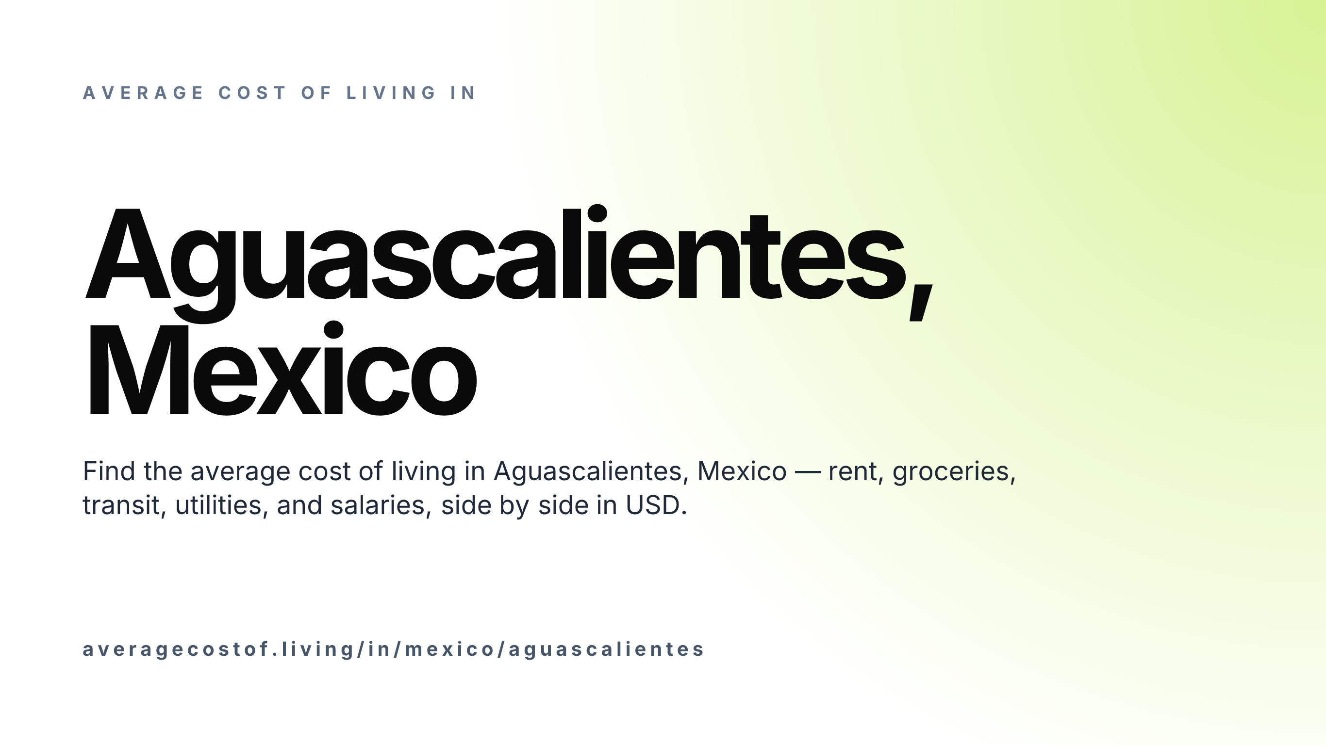 Cost of living in Aguascalientes, Mexico — monthly rent, food, transport, utilities, and salary breakdown in USD.