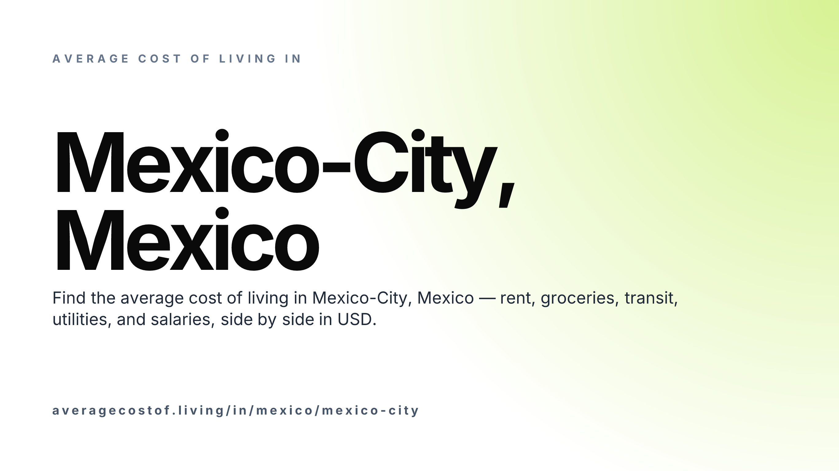 Cost of living in Mexico-City, Mexico — monthly rent, food, transport, utilities, and salary breakdown in USD.