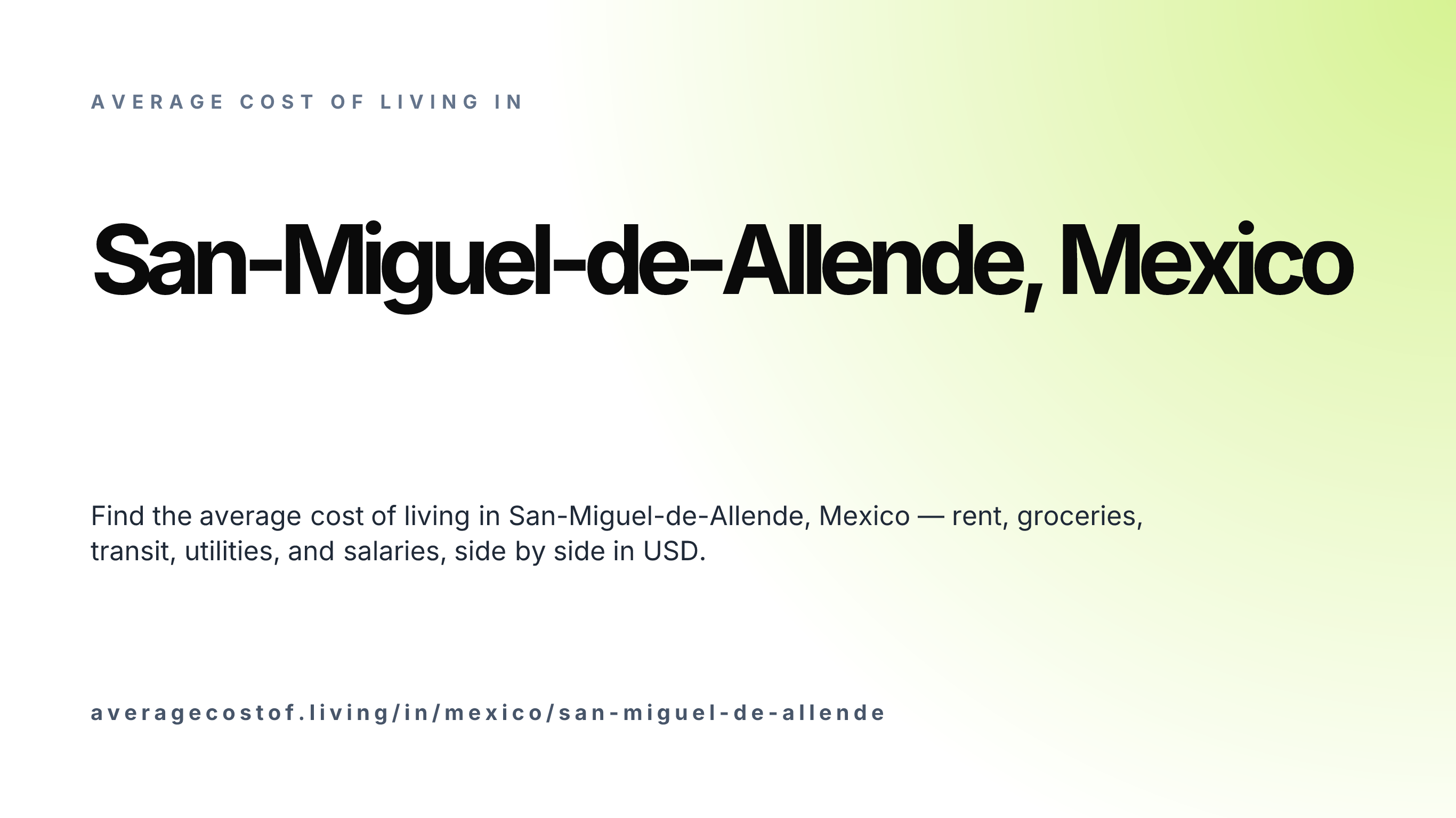 Cost of living in San-Miguel-de-Allende, Mexico — monthly rent, food, transport, utilities, and salary breakdown in USD.