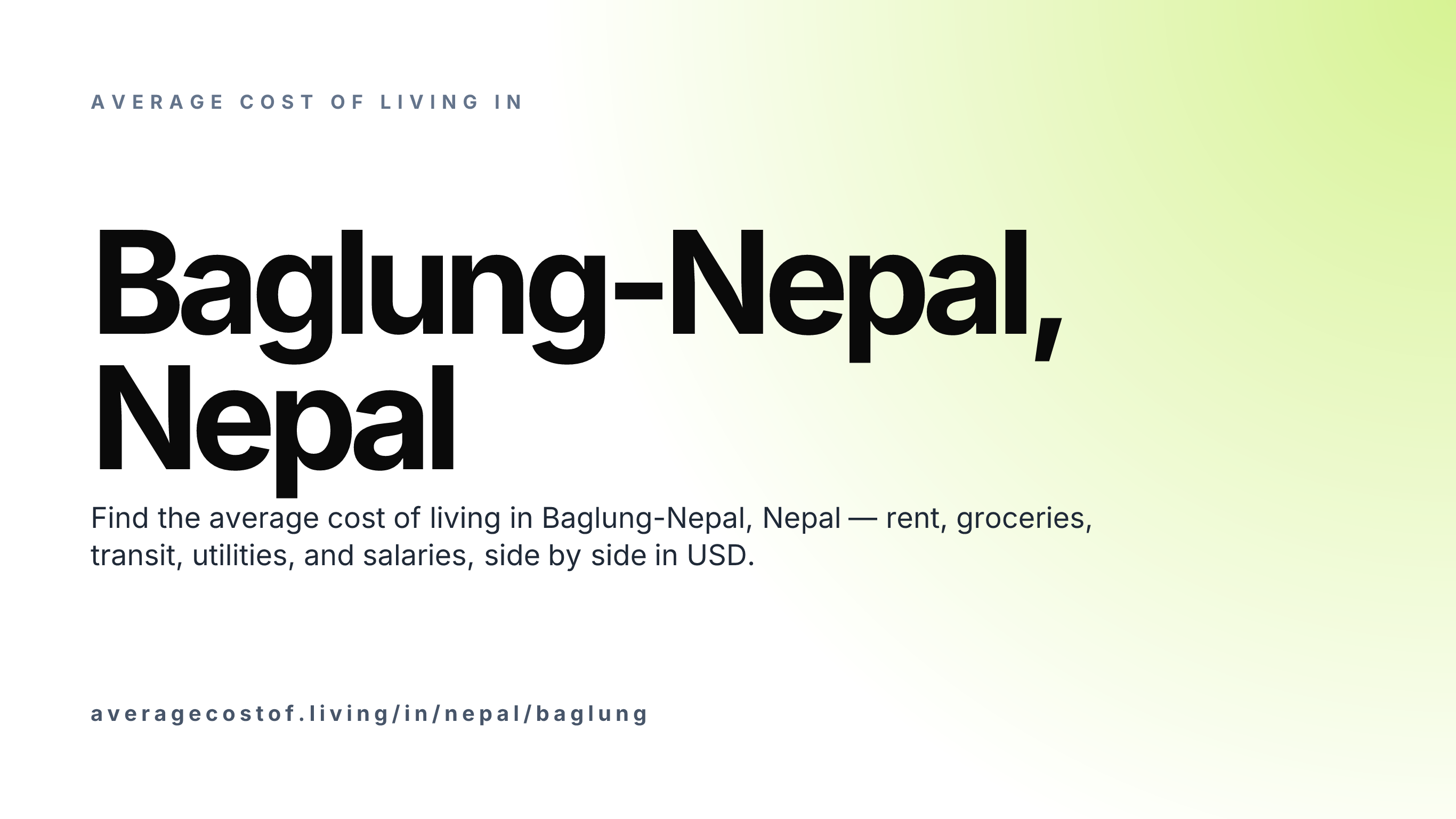 Cost of living in Baglung-Nepal, Nepal — monthly rent, food, transport, utilities, and salary breakdown in USD.