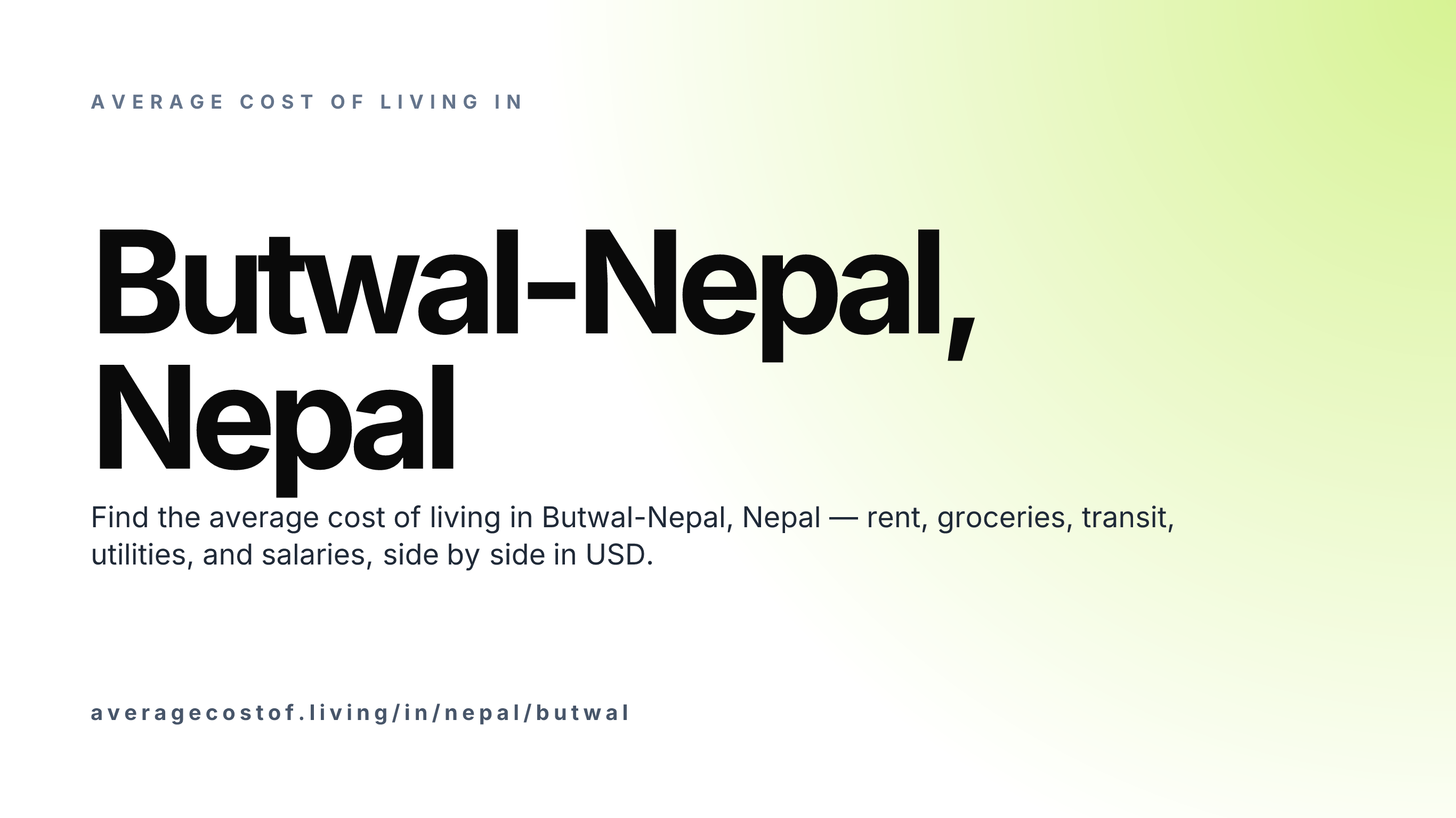 Cost of living in Butwal-Nepal, Nepal — monthly rent, food, transport, utilities, and salary breakdown in USD.
