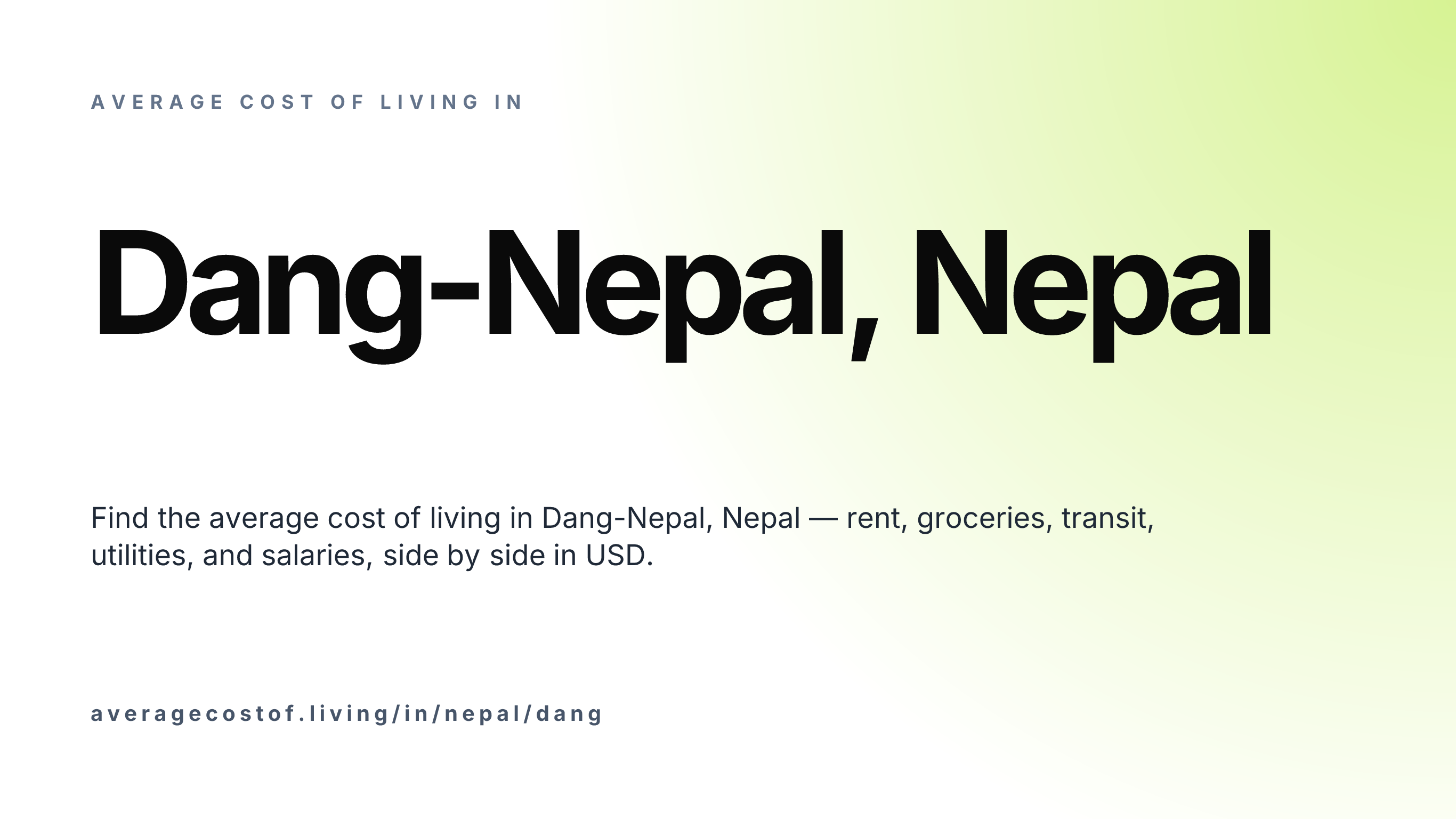 Cost of living in Dang-Nepal, Nepal — monthly rent, food, transport, utilities, and salary breakdown in USD.