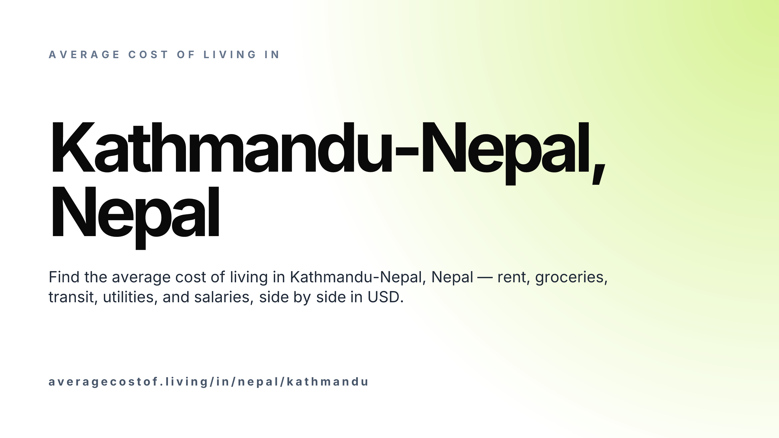 Cost of living in Kathmandu-Nepal, Nepal — monthly rent, food, transport, utilities, and salary breakdown in USD.
