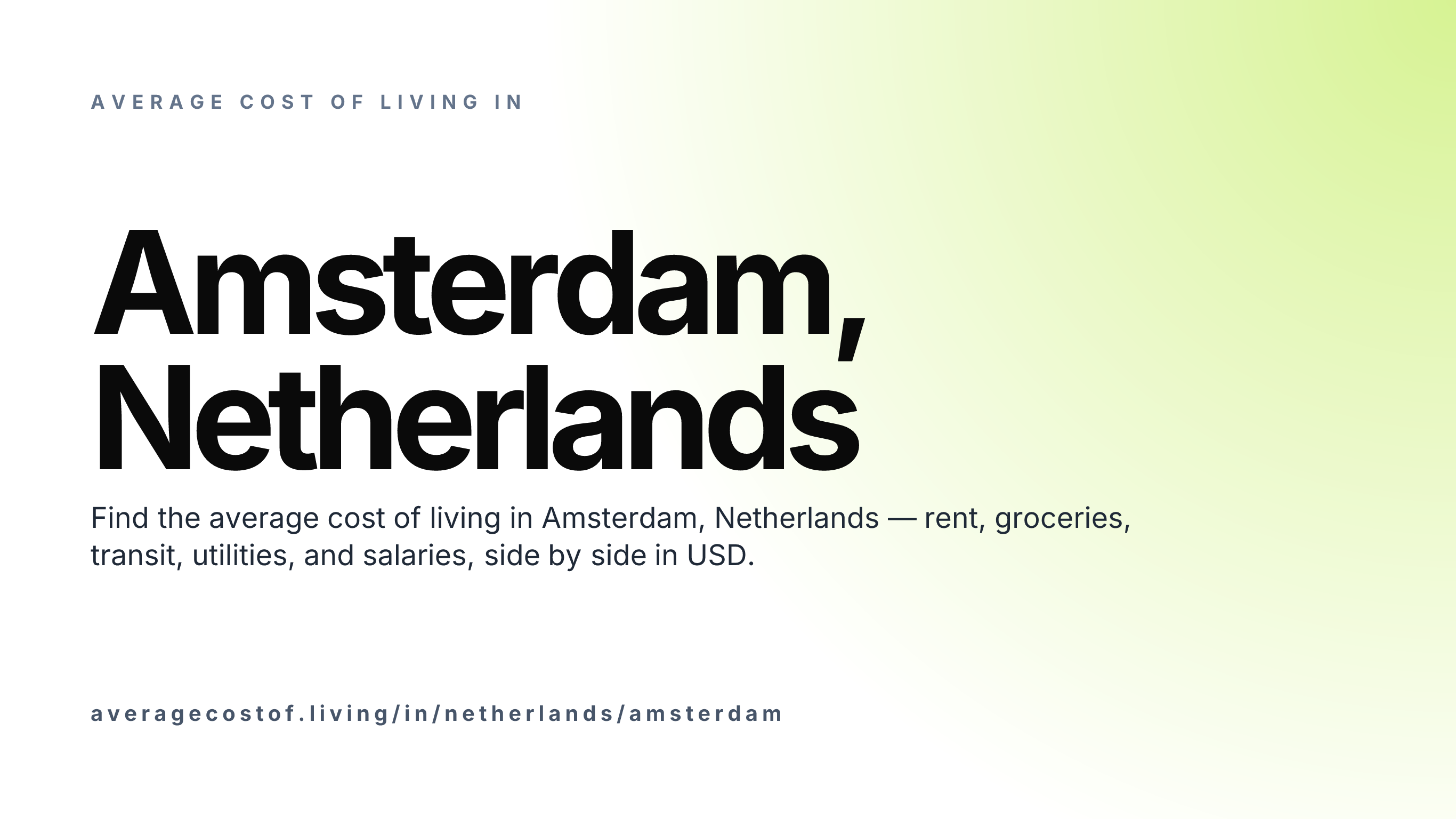 Cost of living in Amsterdam, Netherlands — monthly rent, food, transport, utilities, and salary breakdown in USD.