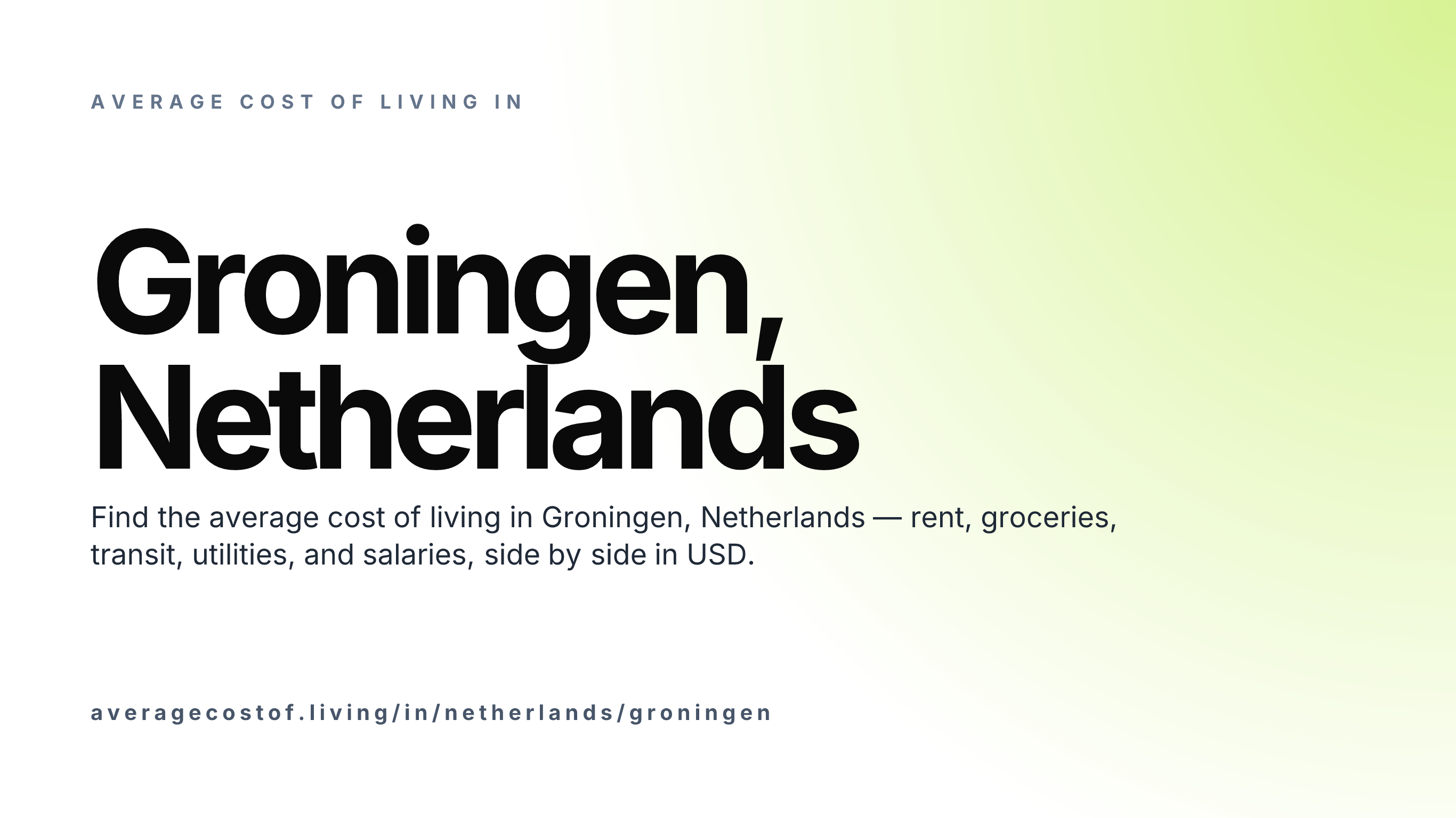 Cost of living in Groningen, Netherlands — monthly rent, food, transport, utilities, and salary breakdown in USD.