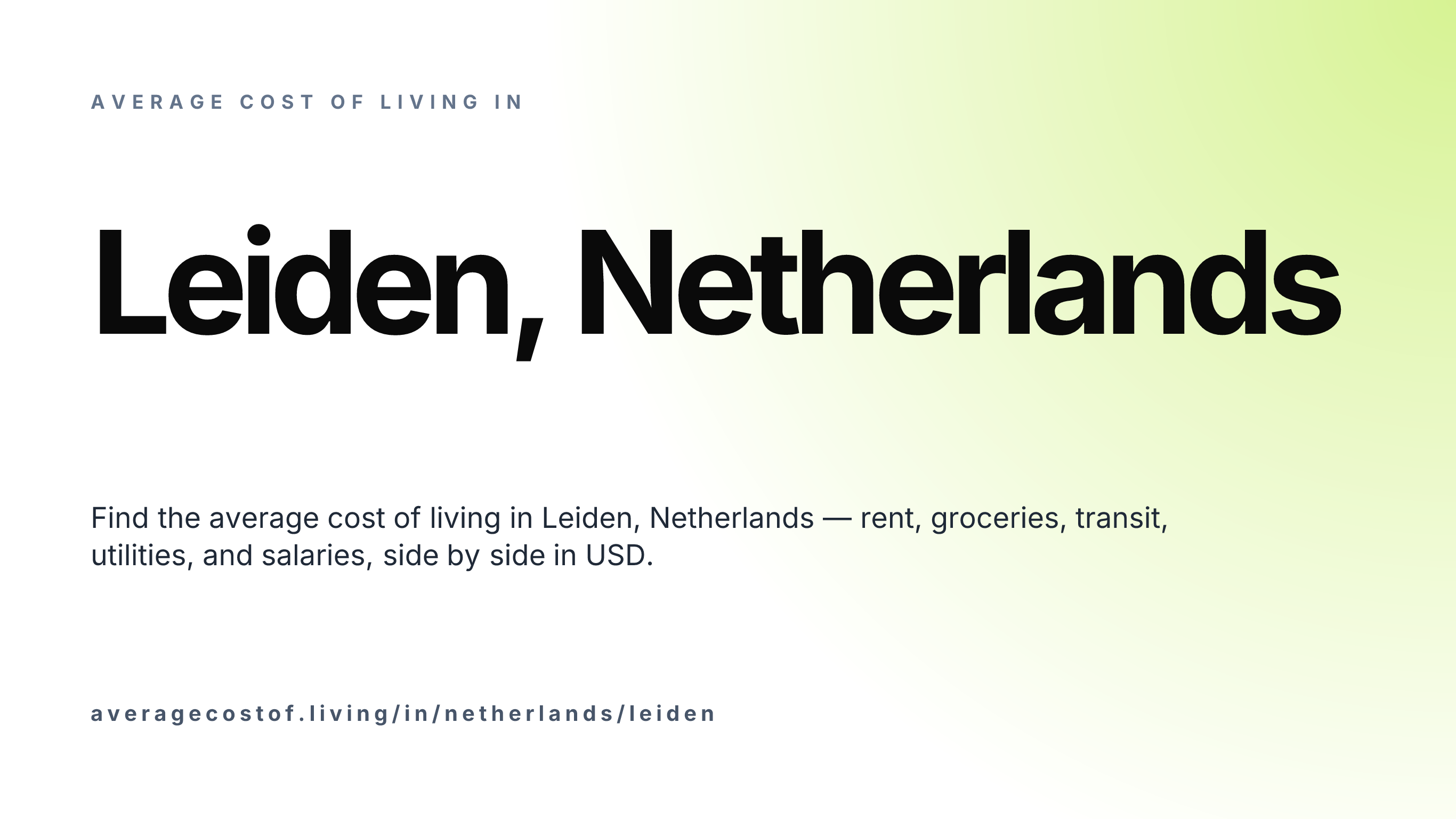 Cost of living in Leiden, Netherlands — monthly rent, food, transport, utilities, and salary breakdown in USD.
