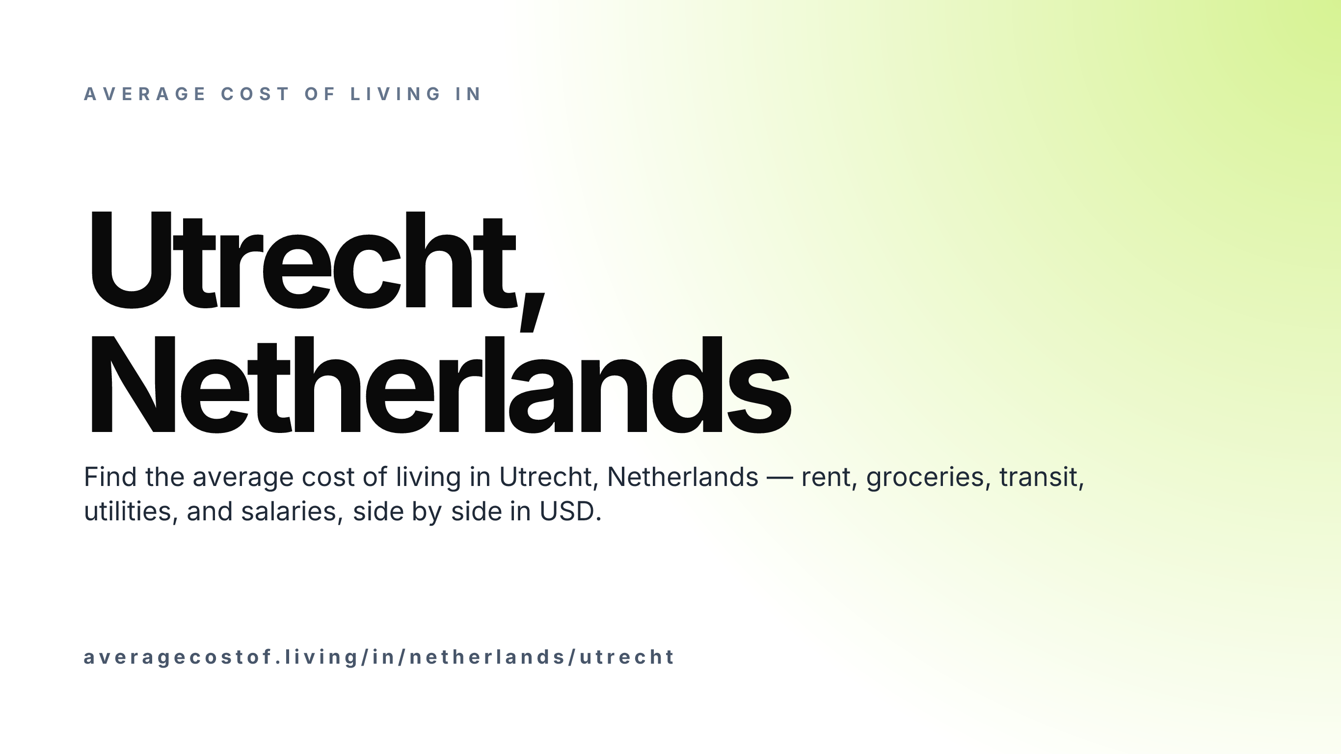 Cost of living in Utrecht, Netherlands — monthly rent, food, transport, utilities, and salary breakdown in USD.