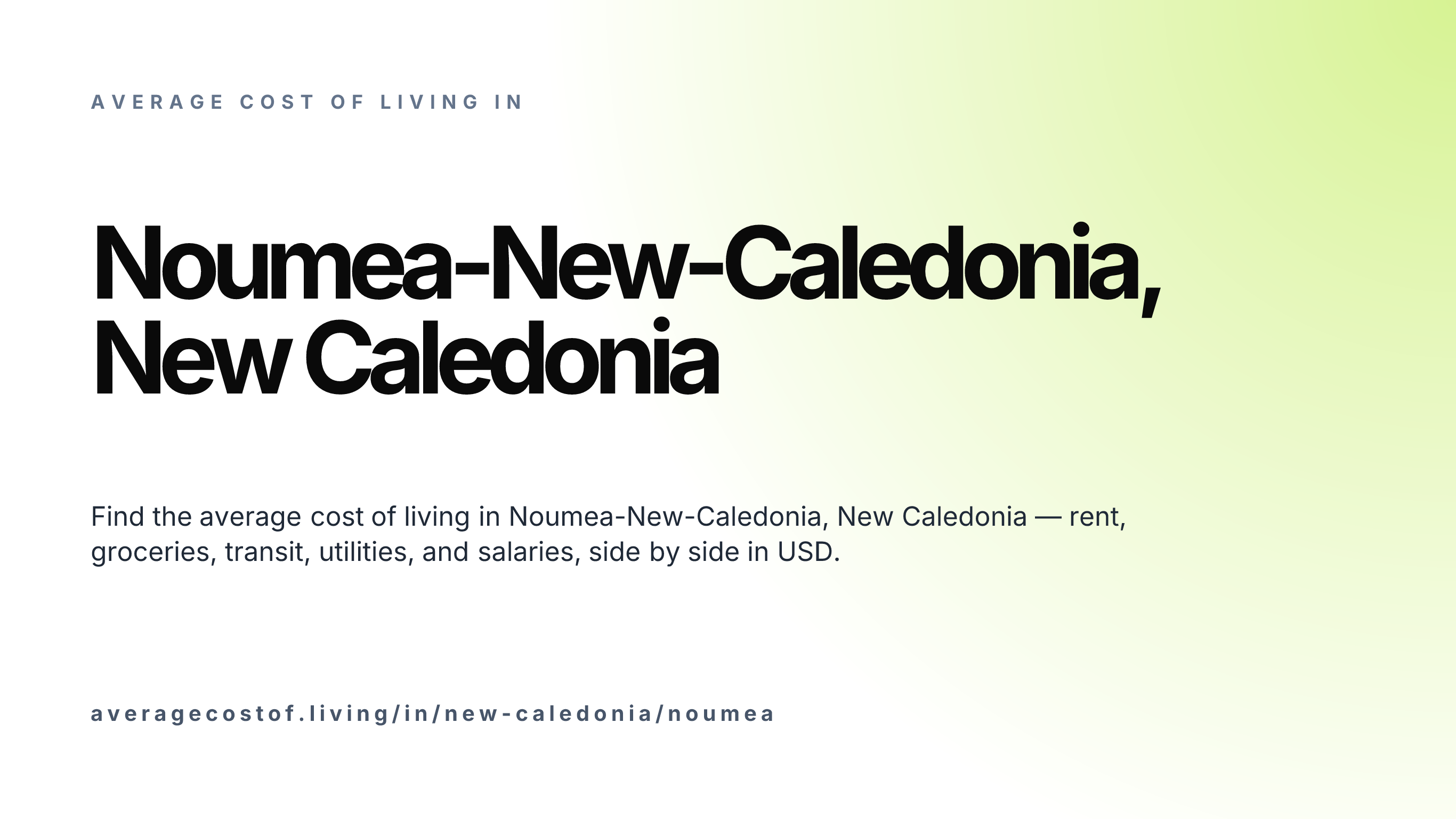 Cost of living in Noumea-New-Caledonia, New Caledonia — monthly rent, food, transport, utilities, and salary breakdown in USD.