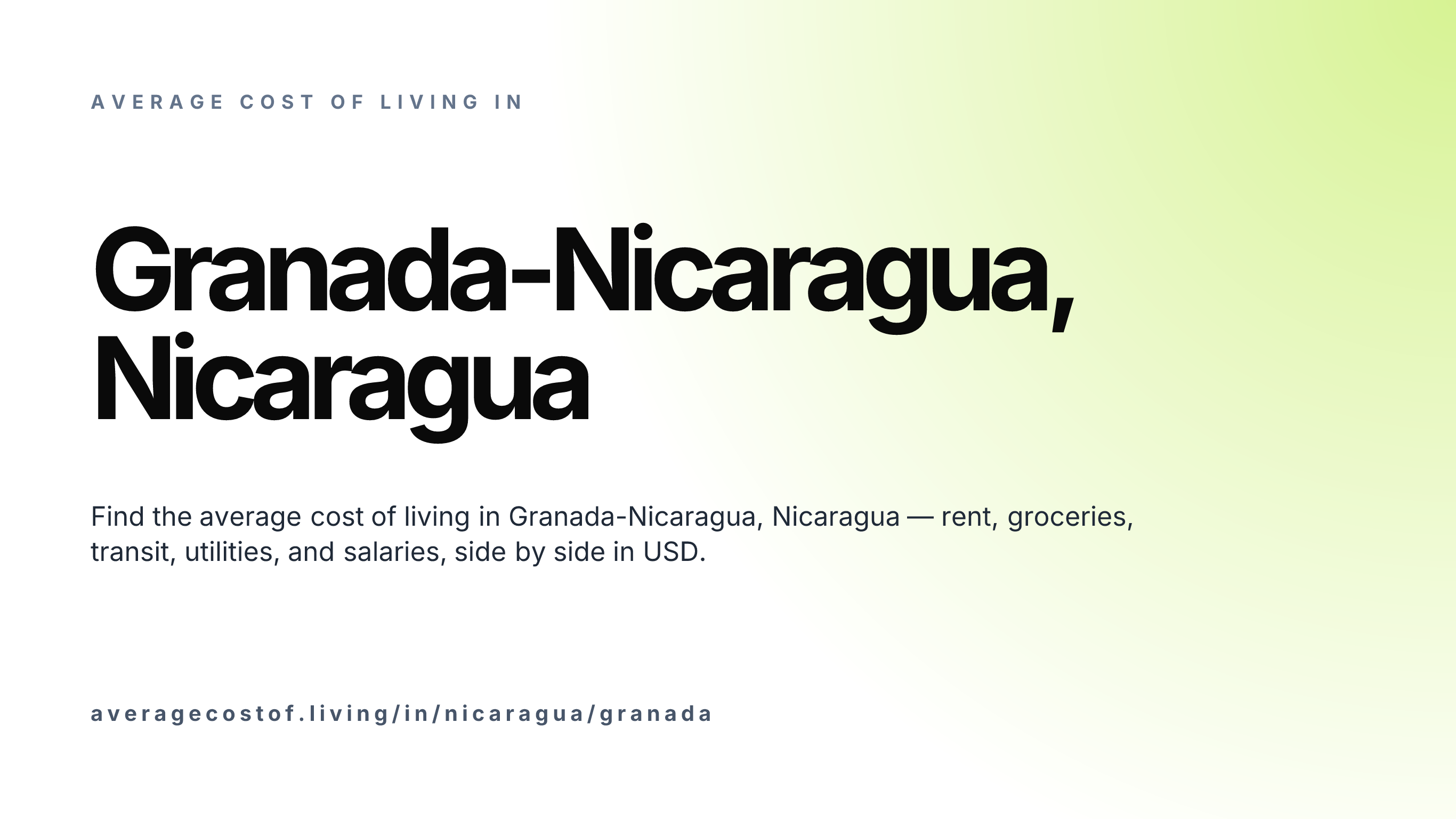 Cost of living in Granada-Nicaragua, Nicaragua — monthly rent, food, transport, utilities, and salary breakdown in USD.