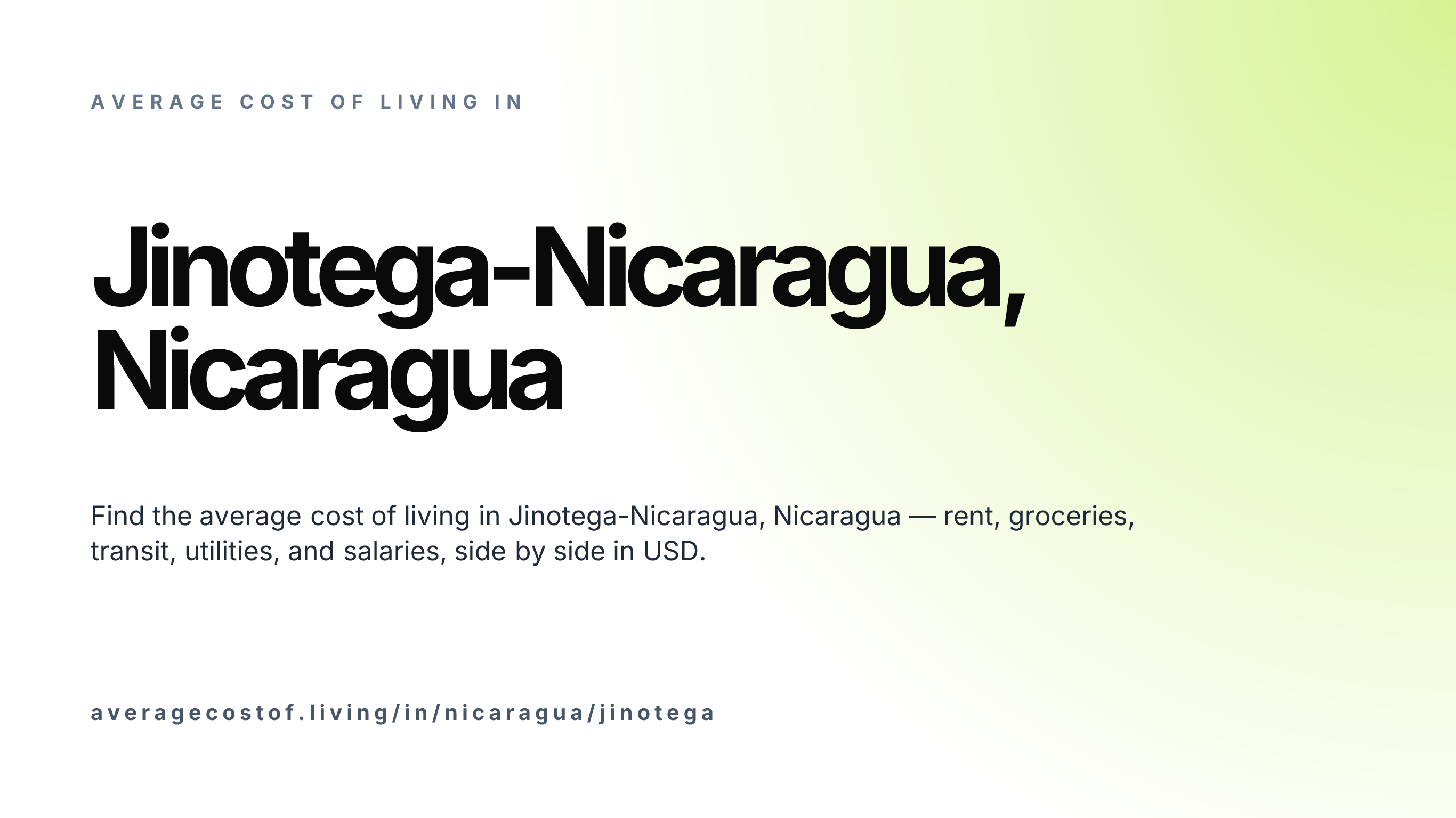 Cost of living in Jinotega-Nicaragua, Nicaragua — monthly rent, food, transport, utilities, and salary breakdown in USD.