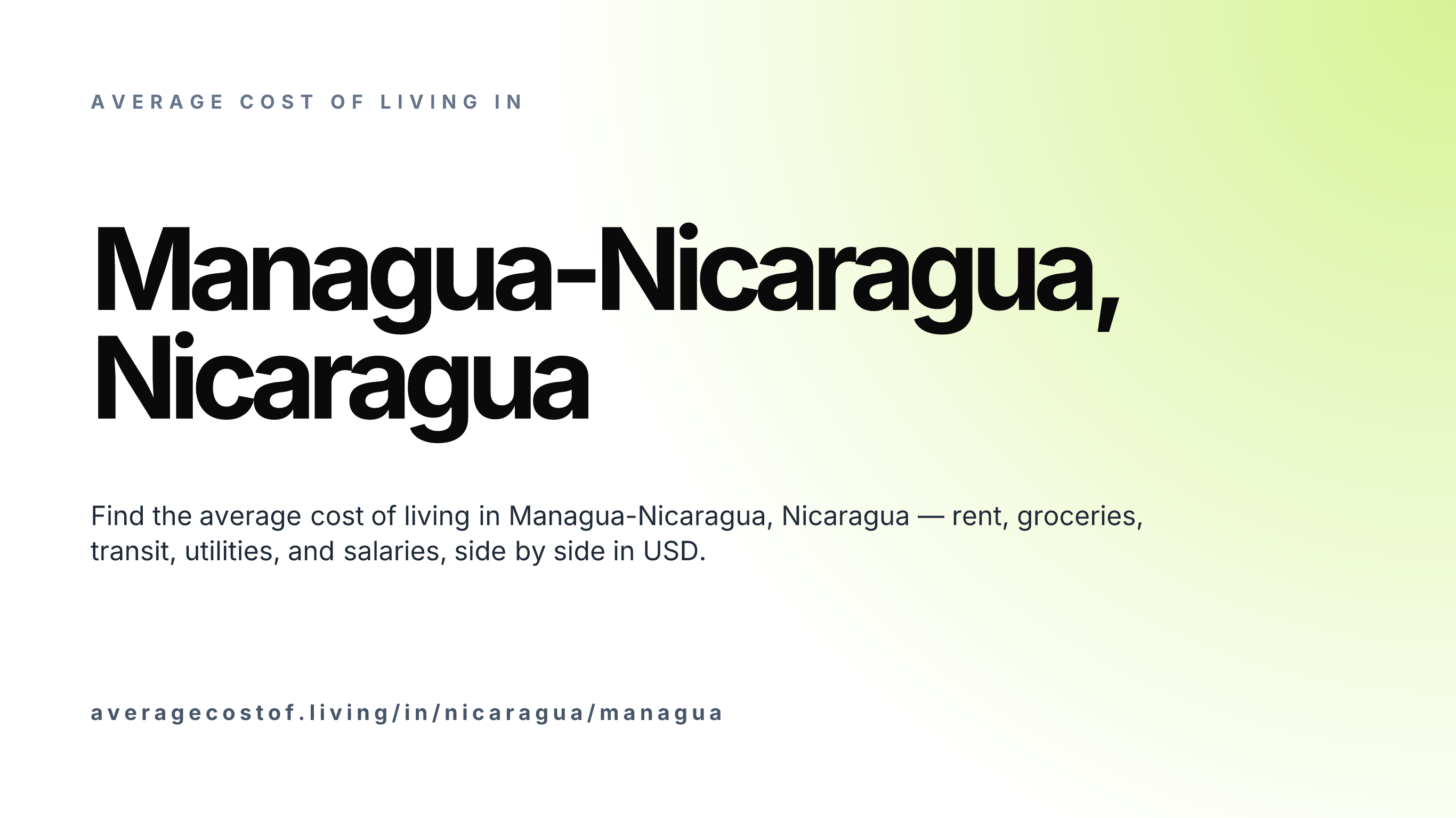 Cost of living in Managua-Nicaragua, Nicaragua — monthly rent, food, transport, utilities, and salary breakdown in USD.