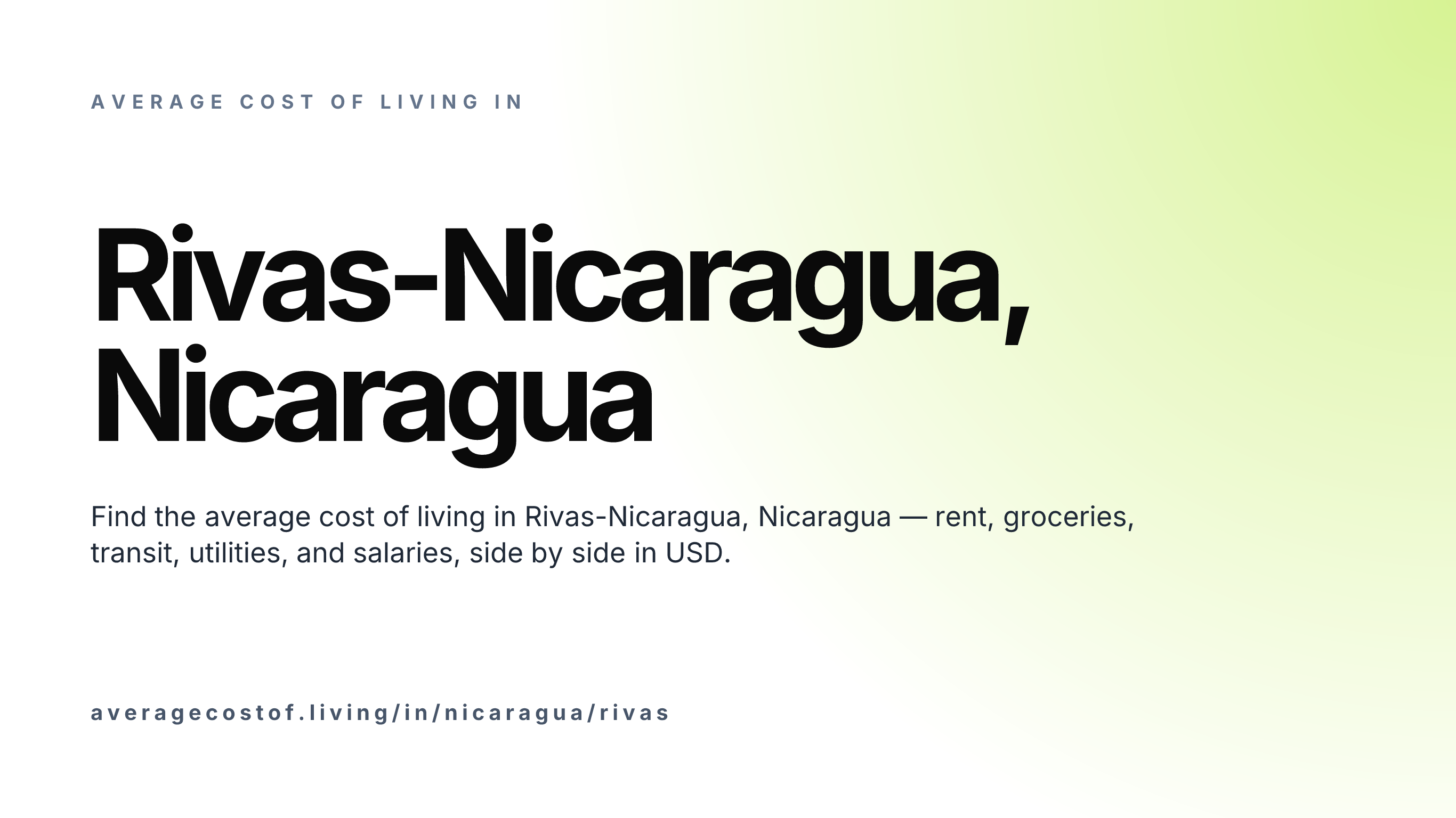 Cost of living in Rivas-Nicaragua, Nicaragua — monthly rent, food, transport, utilities, and salary breakdown in USD.