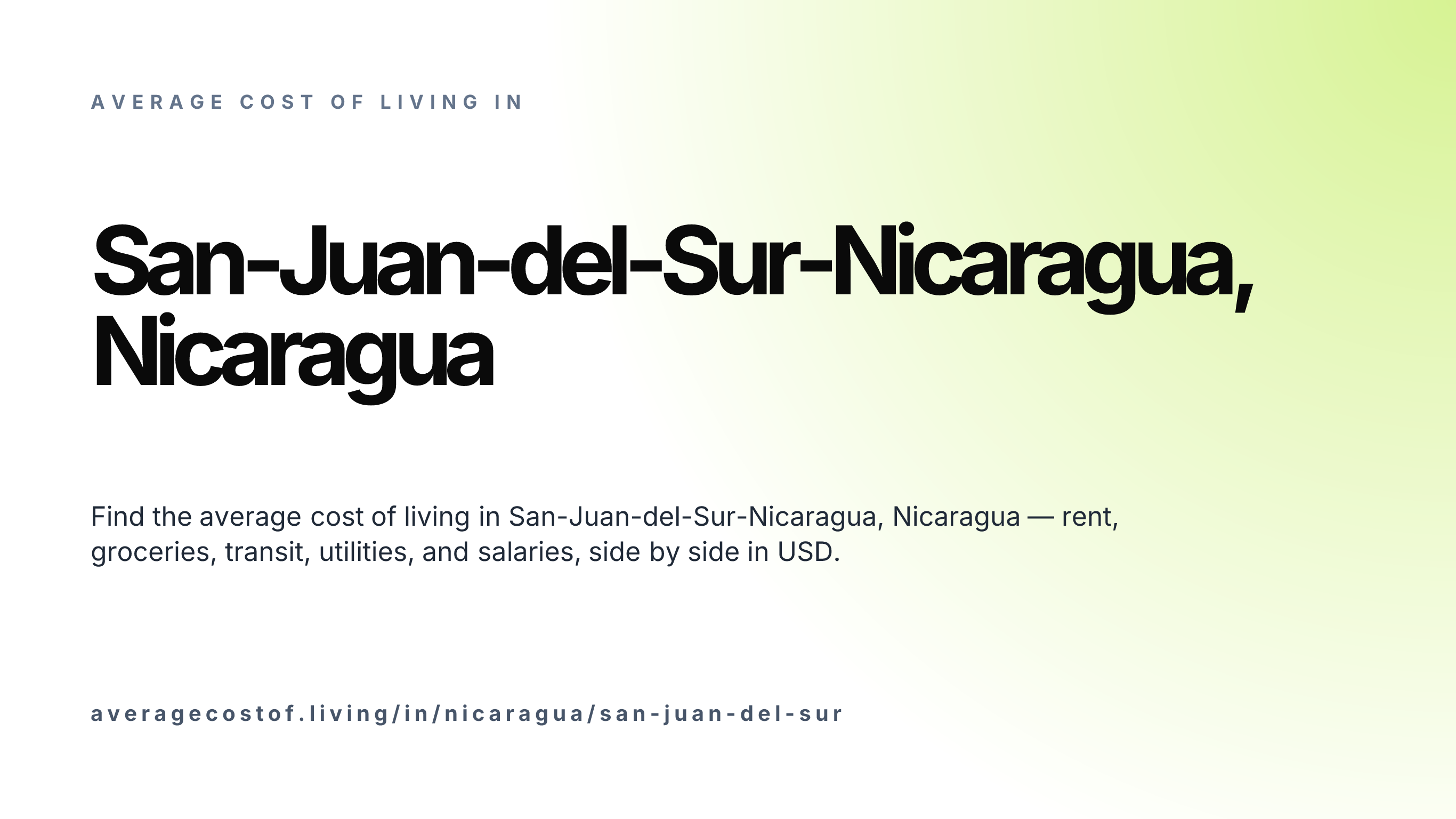 Cost of living in San-Juan-del-Sur-Nicaragua, Nicaragua — monthly rent, food, transport, utilities, and salary breakdown in USD.