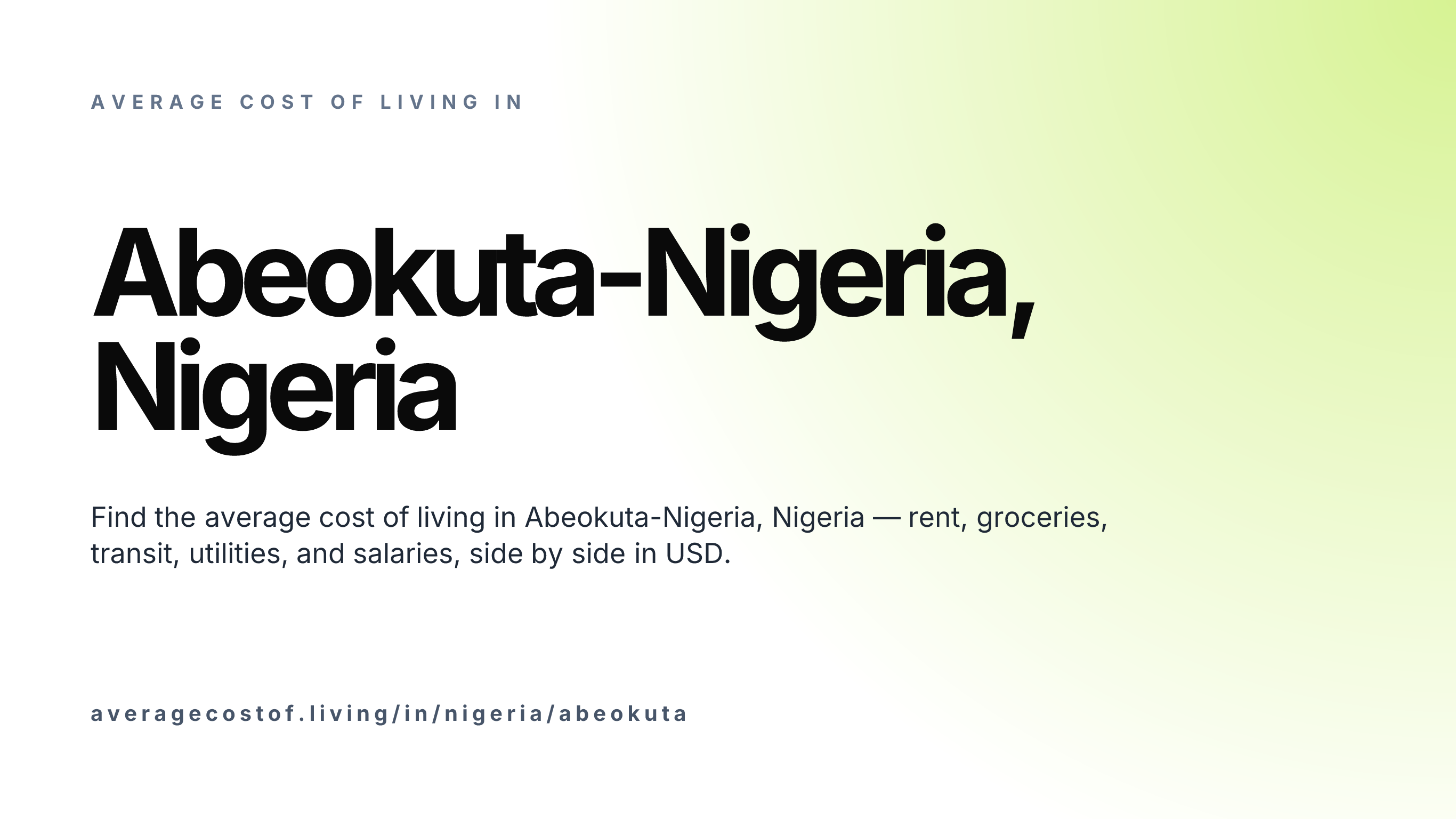 Cost of living in Abeokuta-Nigeria, Nigeria — monthly rent, food, transport, utilities, and salary breakdown in USD.