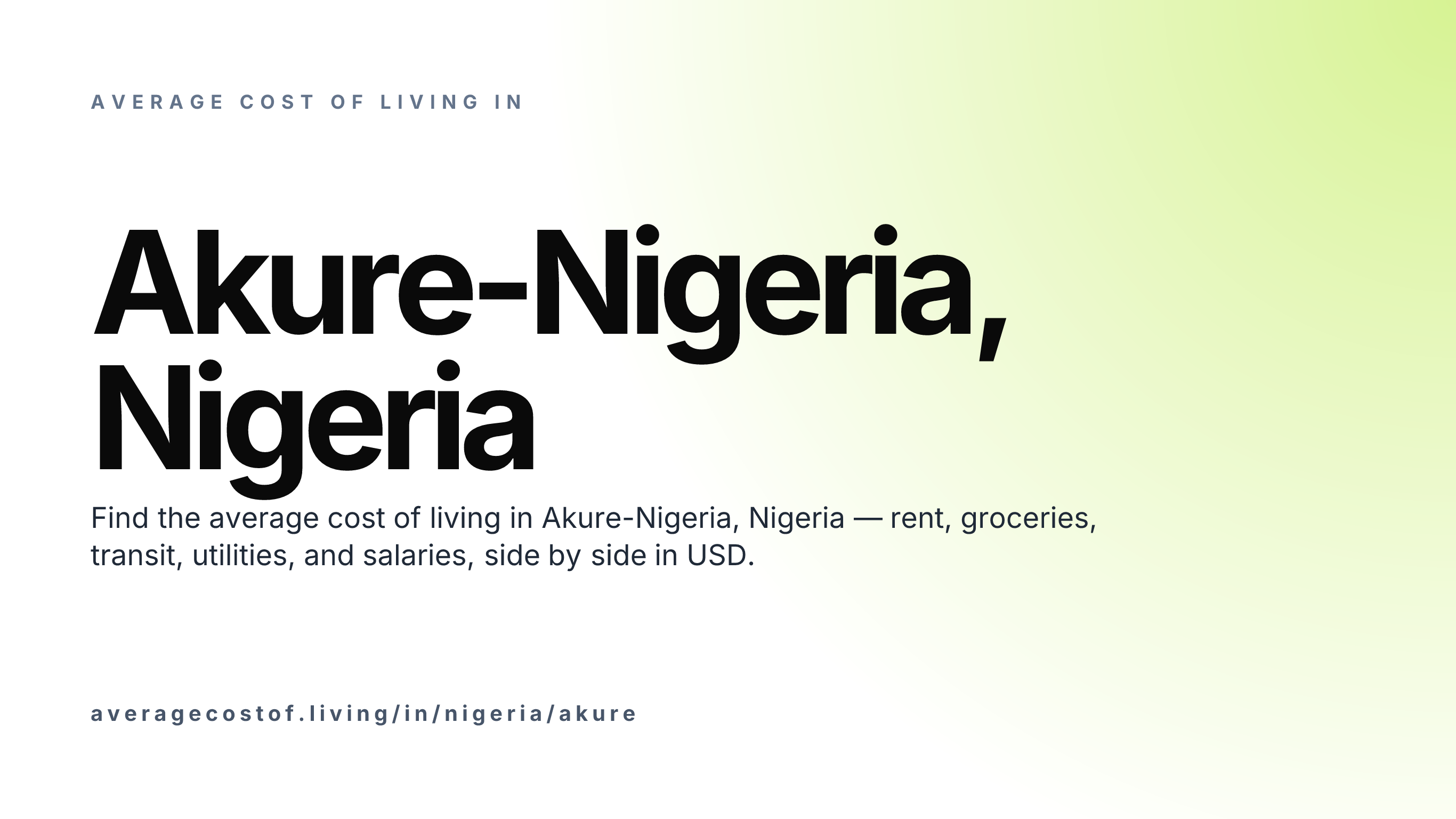 Cost of living in Akure-Nigeria, Nigeria — monthly rent, food, transport, utilities, and salary breakdown in USD.