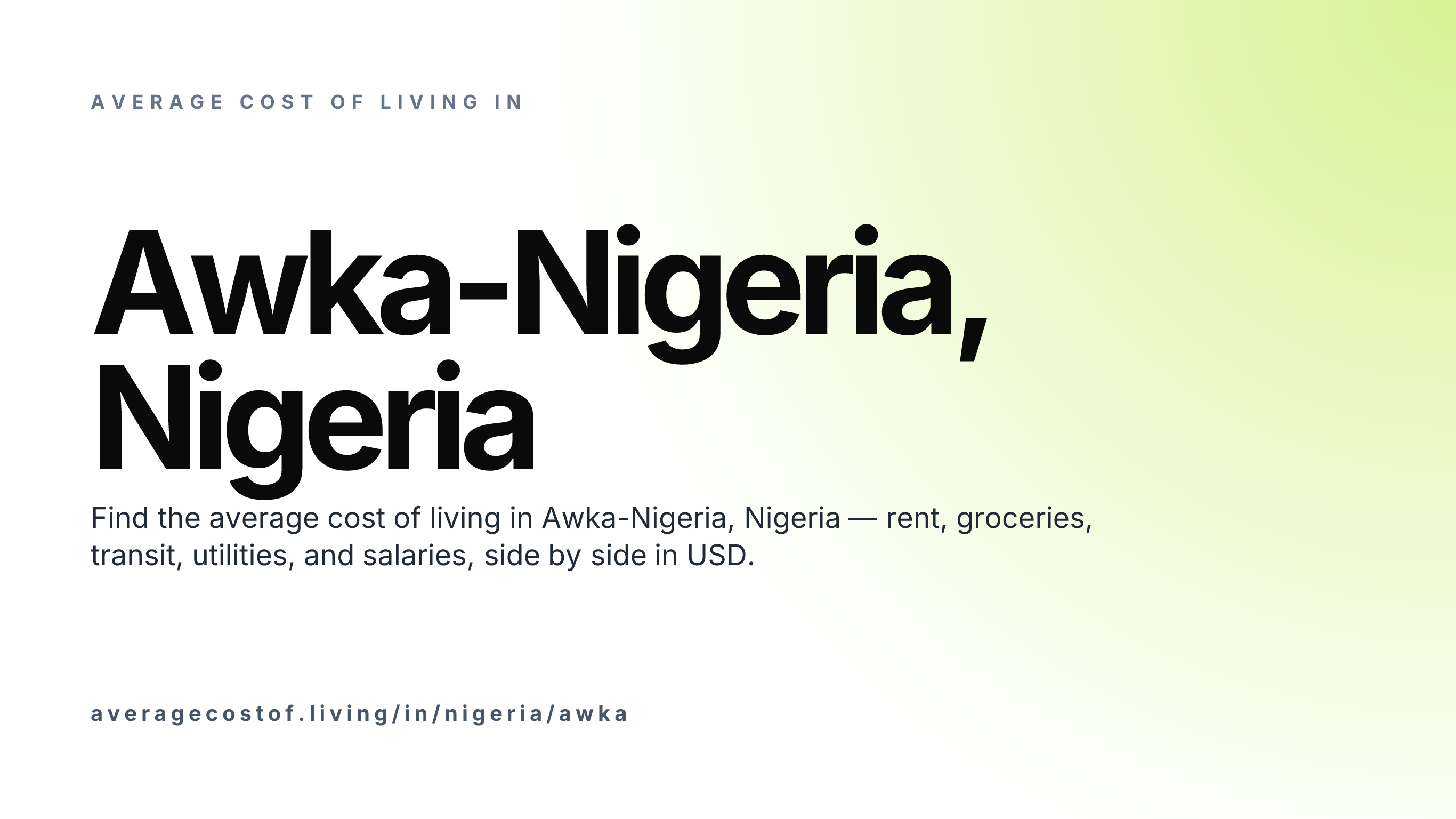 Cost of living in Awka-Nigeria, Nigeria — monthly rent, food, transport, utilities, and salary breakdown in USD.