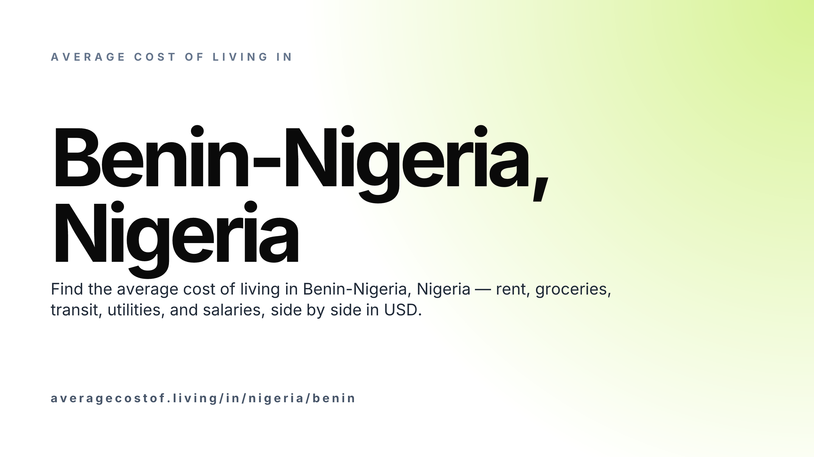 Cost of living in Benin-Nigeria, Nigeria — monthly rent, food, transport, utilities, and salary breakdown in USD.