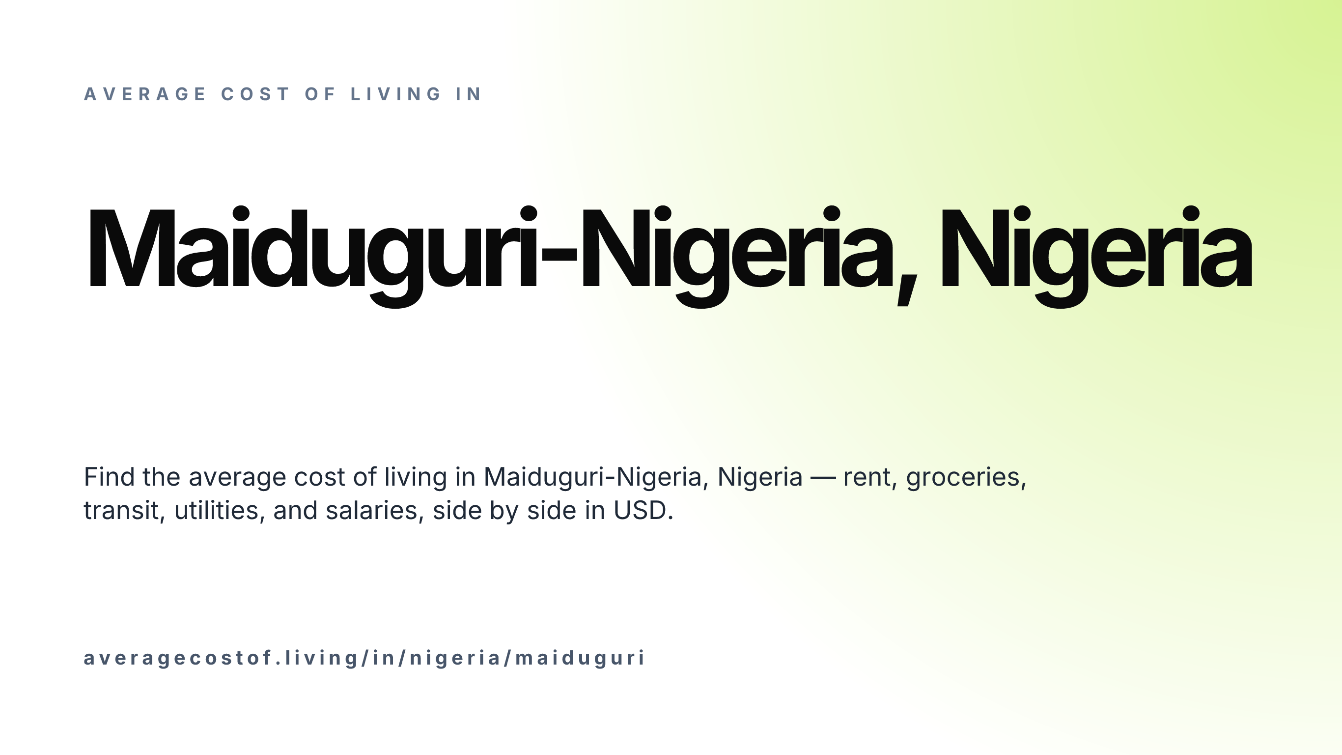 Cost of living in Maiduguri-Nigeria, Nigeria — monthly rent, food, transport, utilities, and salary breakdown in USD.