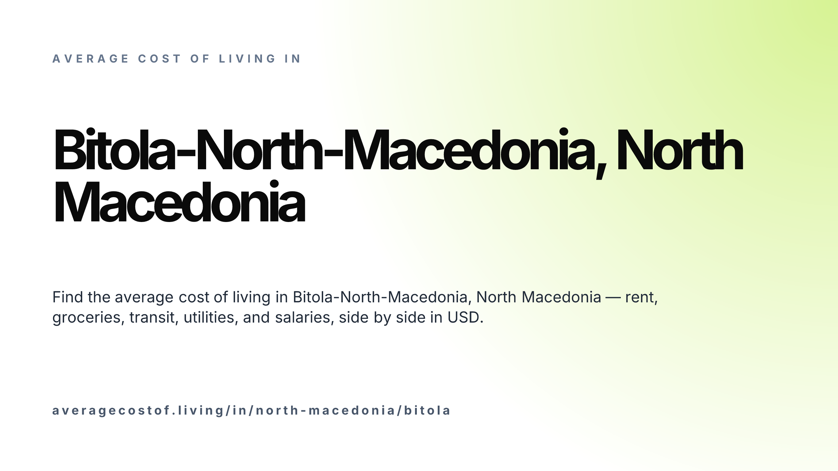 Cost of living in Bitola-North-Macedonia, North Macedonia — monthly rent, food, transport, utilities, and salary breakdown in USD.