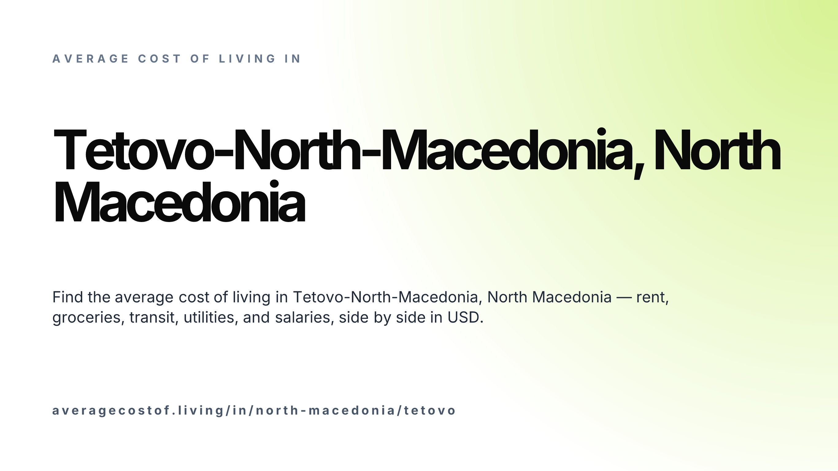 Cost of living in Tetovo-North-Macedonia, North Macedonia — monthly rent, food, transport, utilities, and salary breakdown in USD.