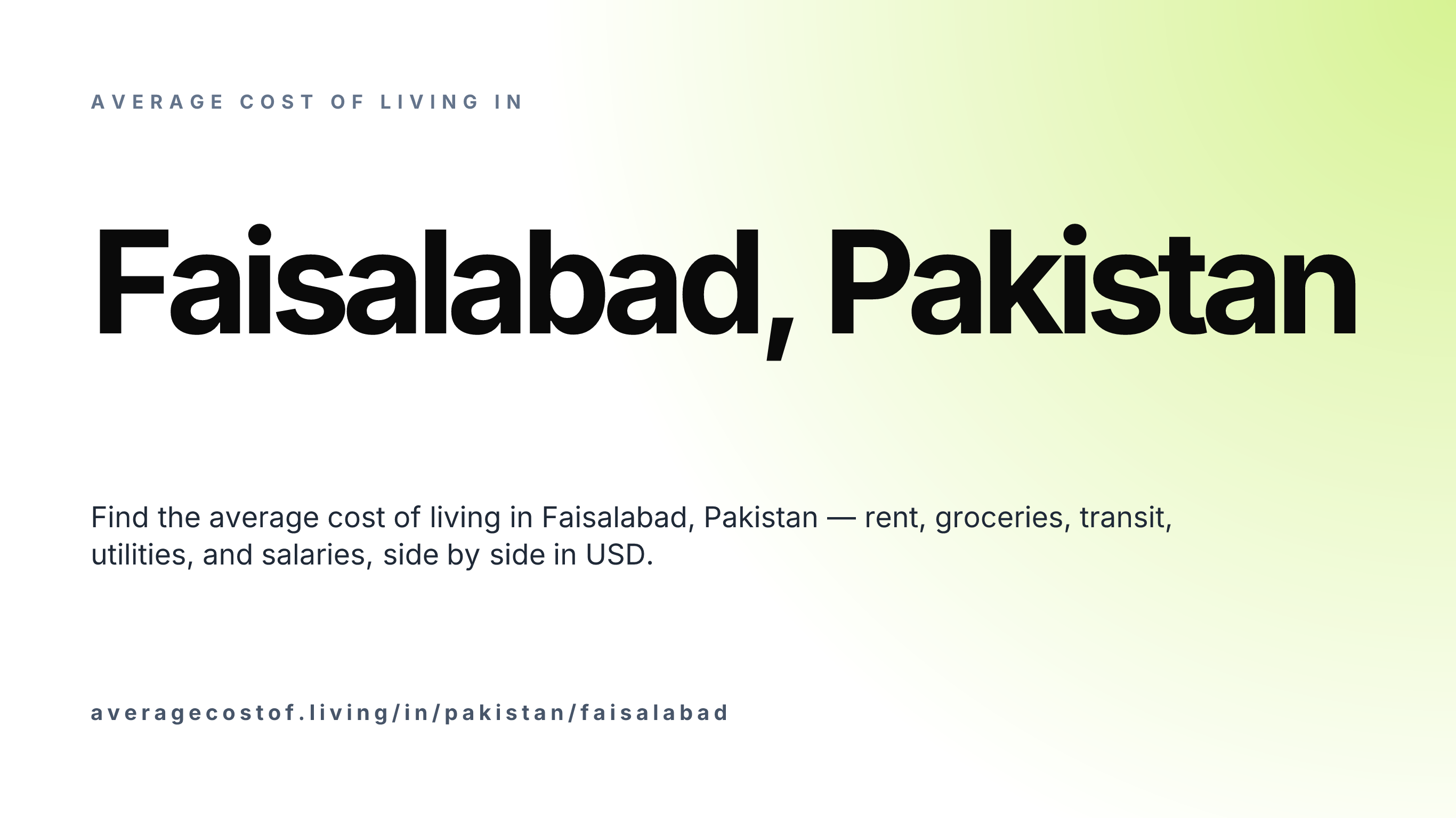 Cost of living in Faisalabad, Pakistan — monthly rent, food, transport, utilities, and salary breakdown in USD.