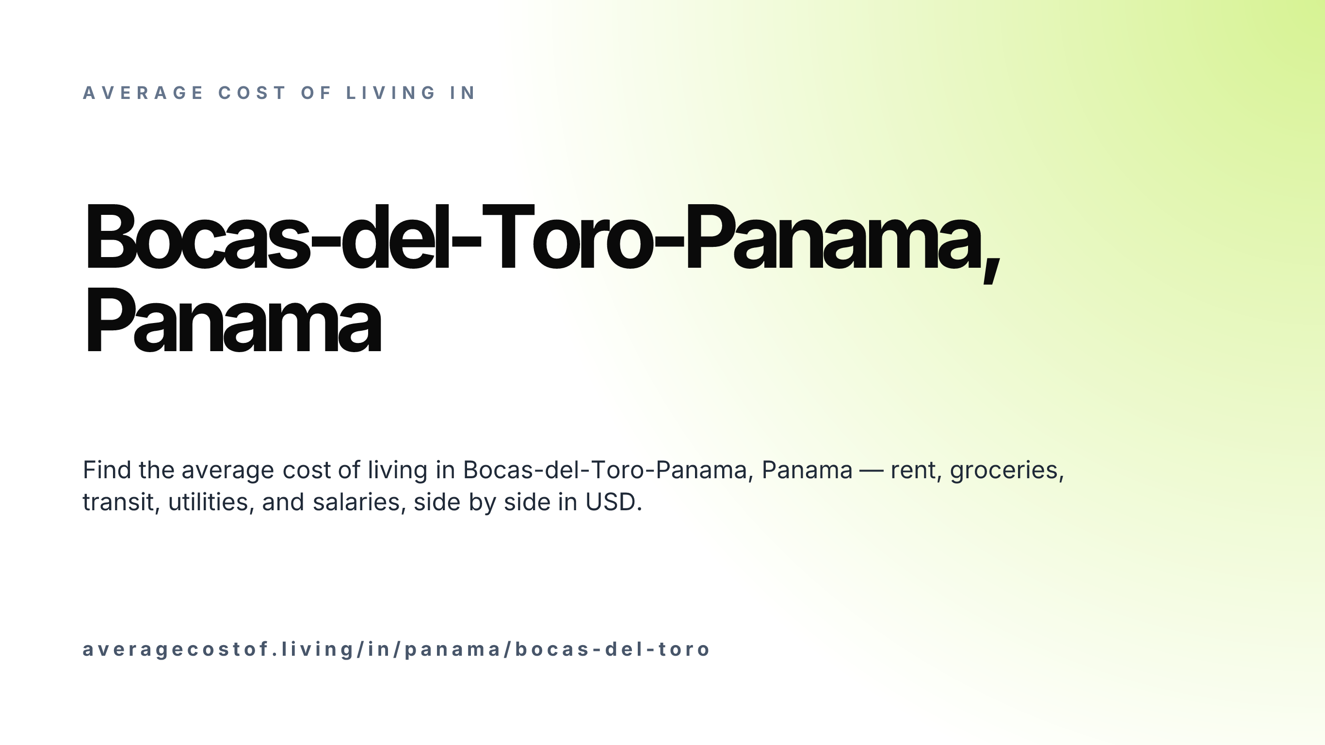 Cost of living in Bocas-del-Toro-Panama, Panama — monthly rent, food, transport, utilities, and salary breakdown in USD.