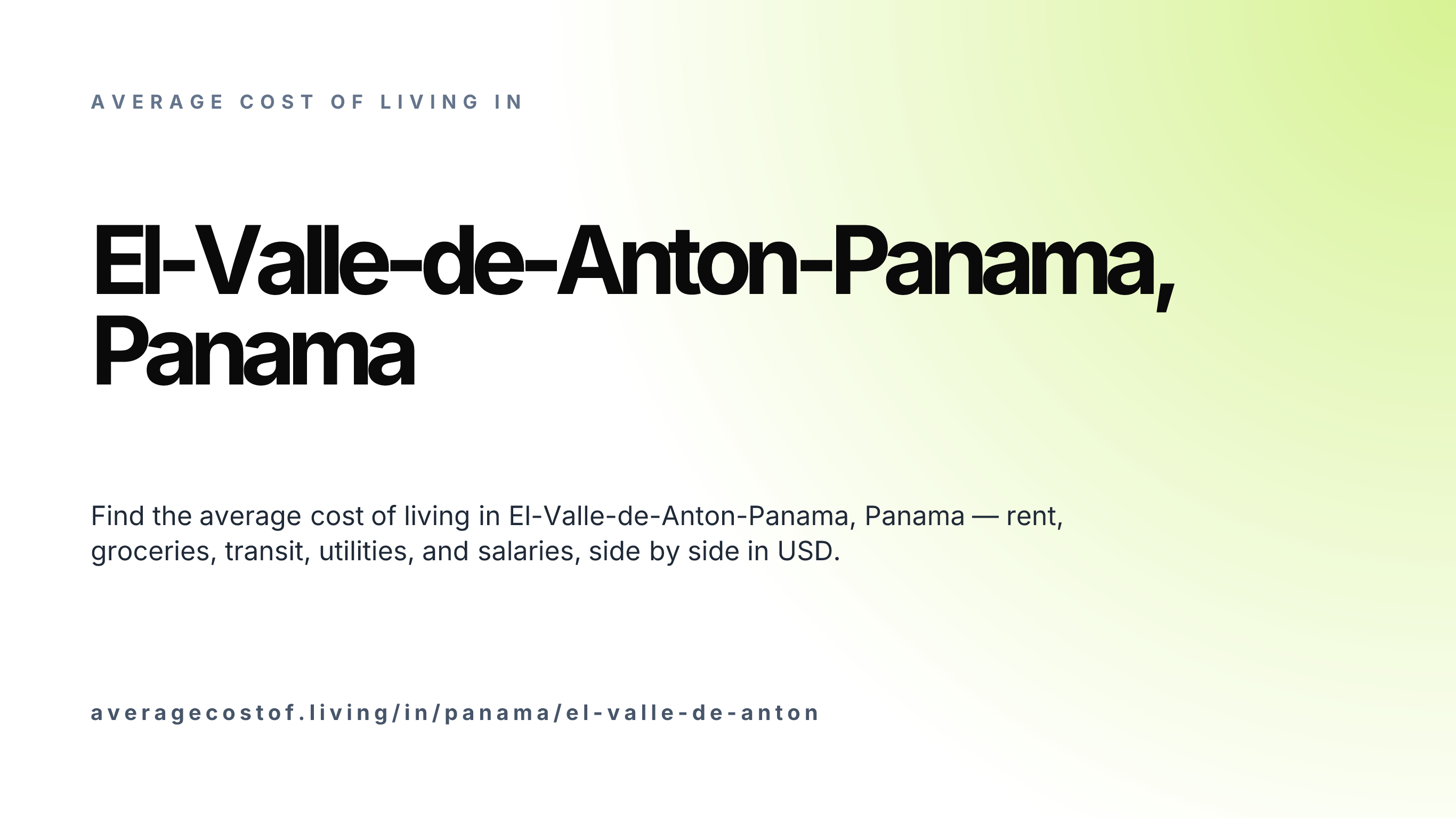 Cost of living in El-Valle-de-Anton-Panama, Panama — monthly rent, food, transport, utilities, and salary breakdown in USD.