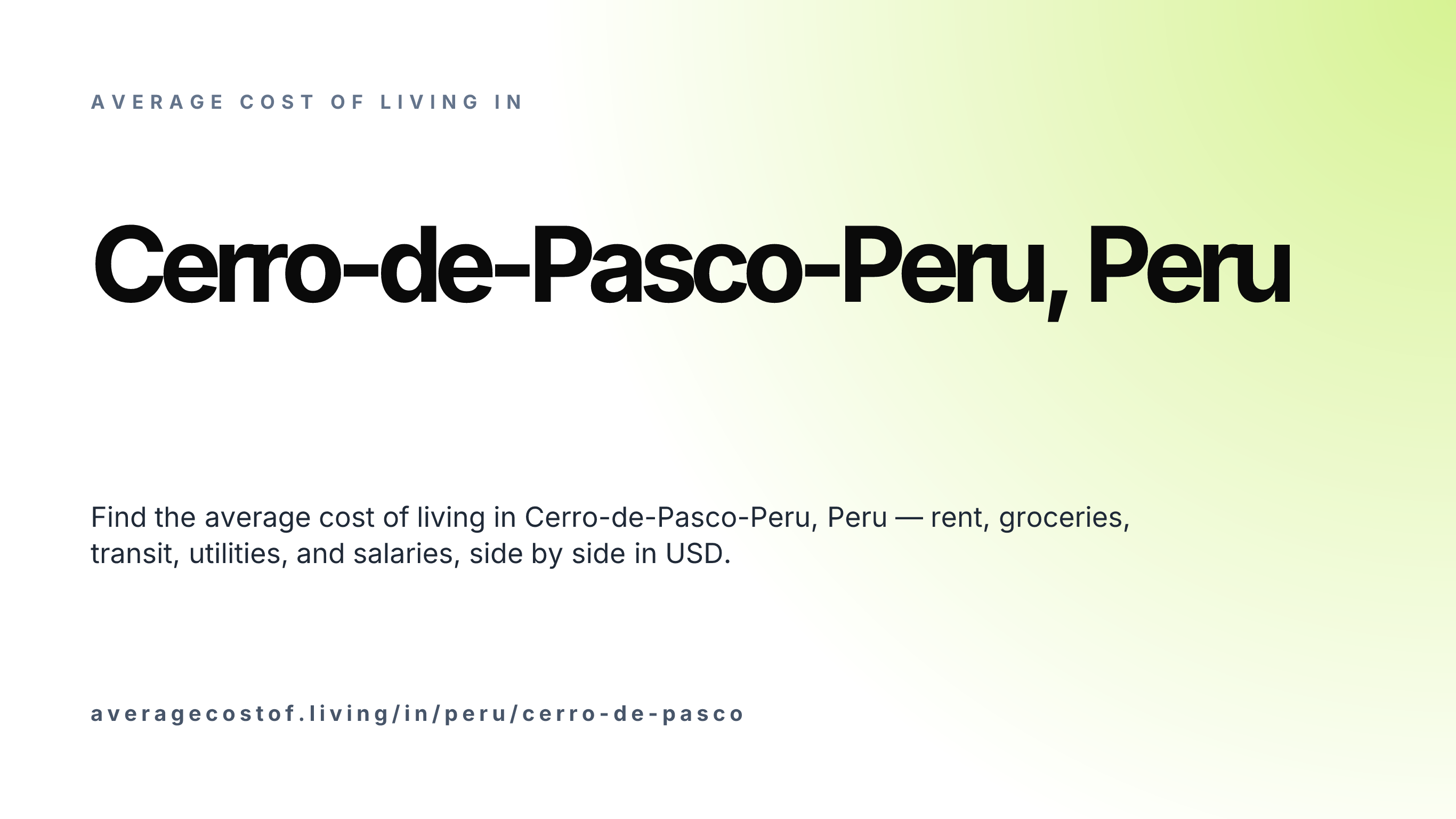 Cost of living in Cerro-de-Pasco-Peru, Peru — monthly rent, food, transport, utilities, and salary breakdown in USD.