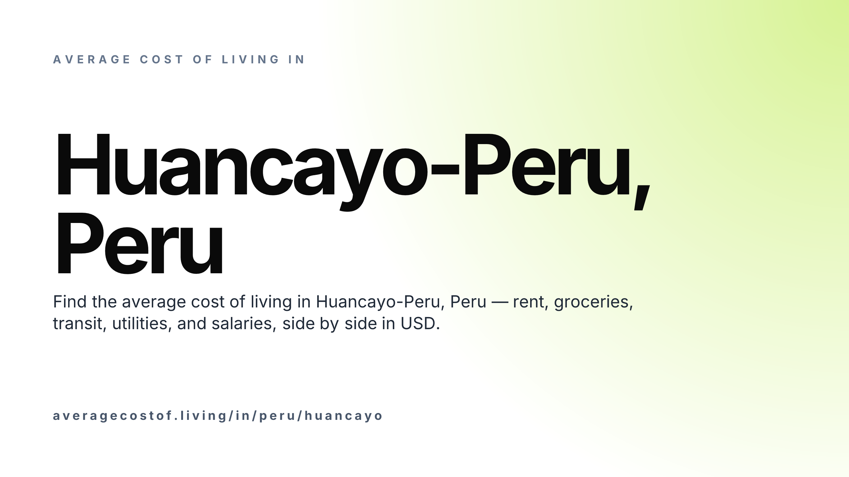 Cost of living in Huancayo-Peru, Peru — monthly rent, food, transport, utilities, and salary breakdown in USD.