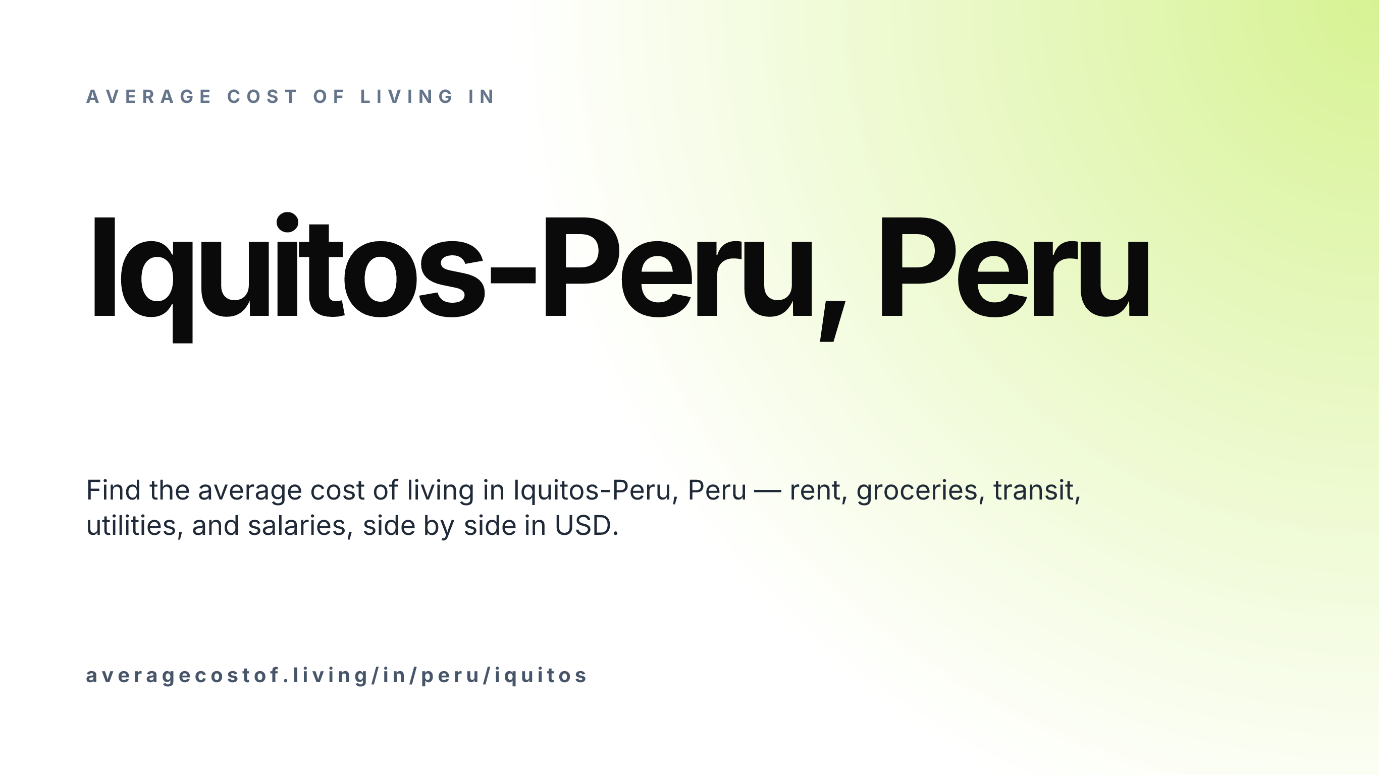 Cost of living in Iquitos-Peru, Peru — monthly rent, food, transport, utilities, and salary breakdown in USD.