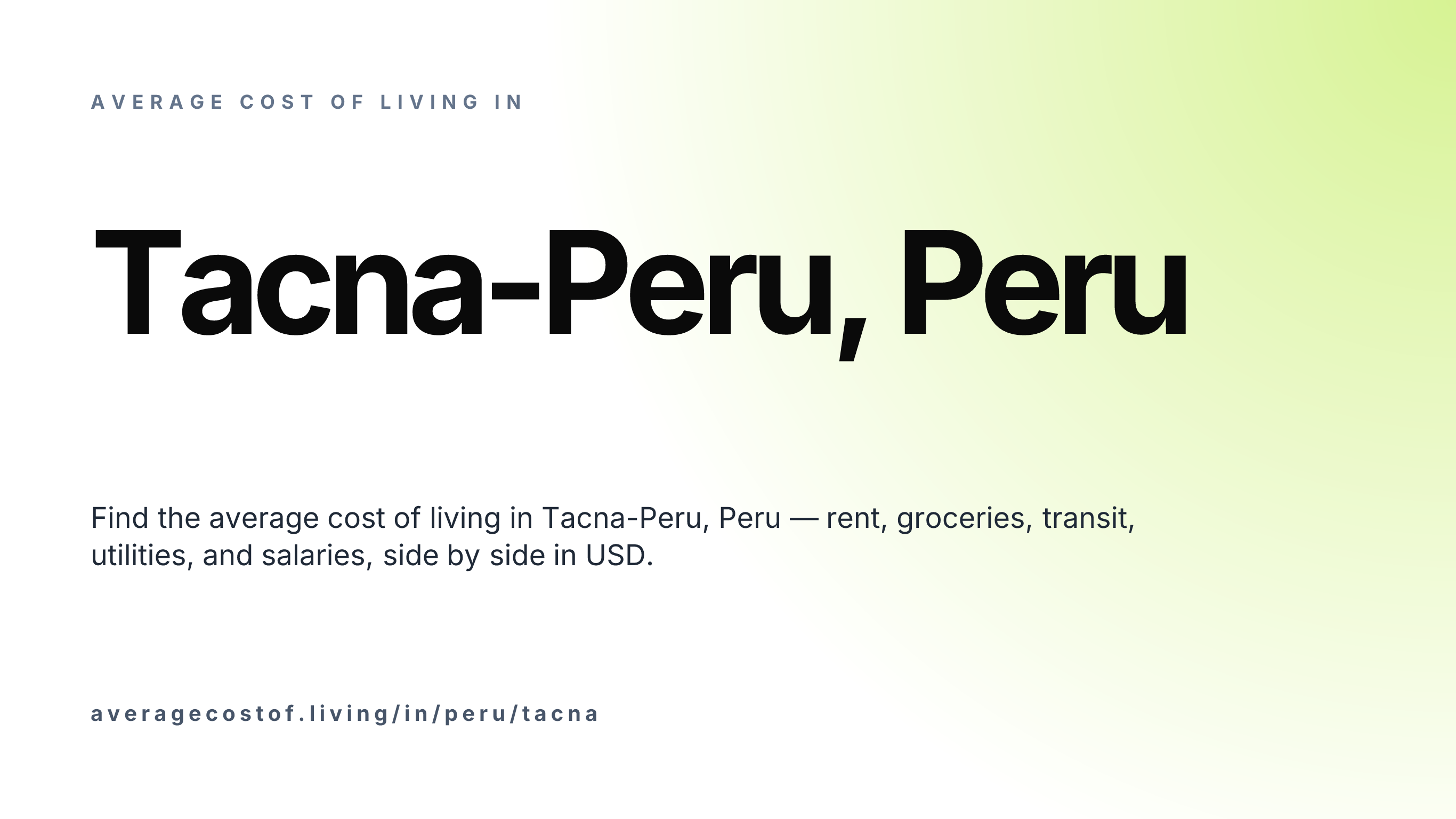 Cost of living in Tacna-Peru, Peru — monthly rent, food, transport, utilities, and salary breakdown in USD.