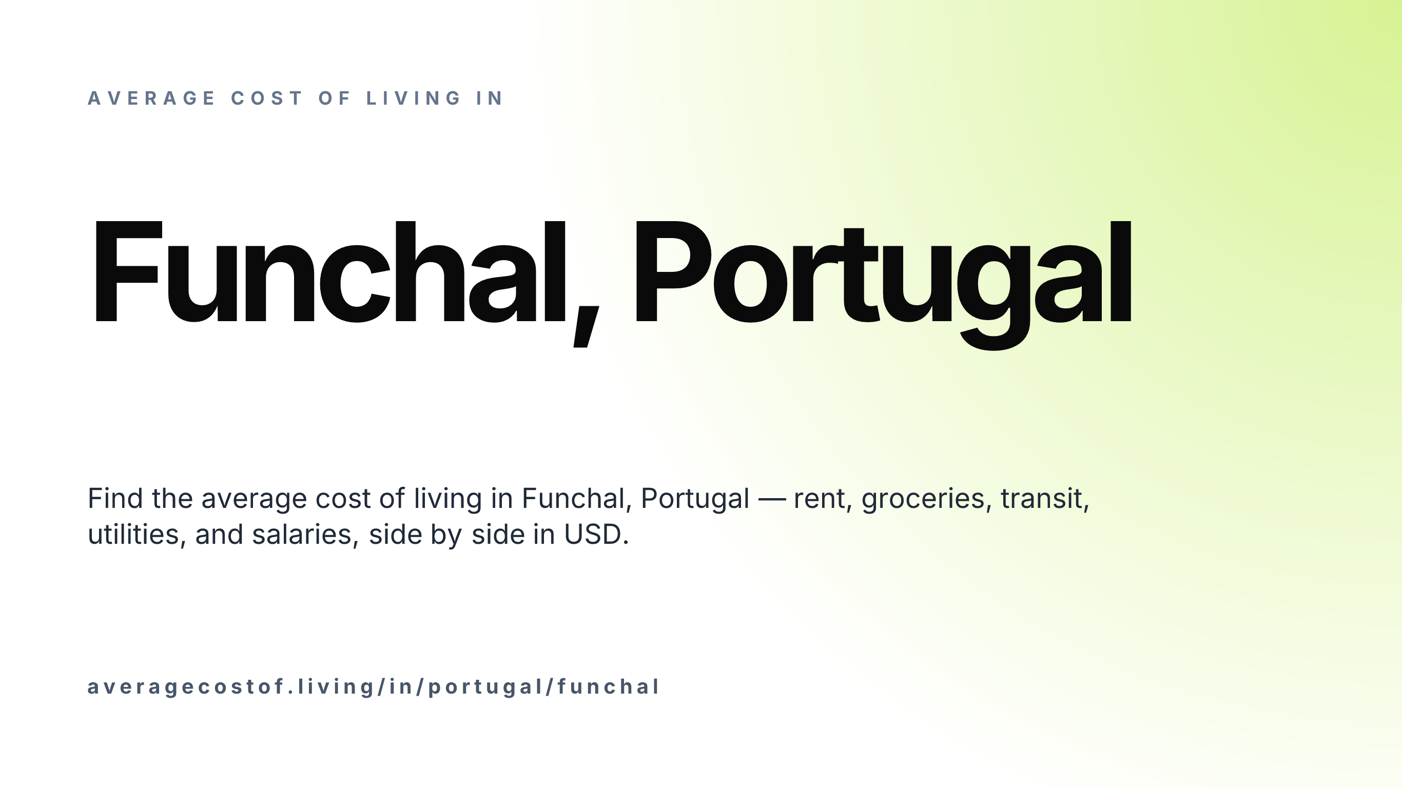 Cost of living in Funchal, Portugal — monthly rent, food, transport, utilities, and salary breakdown in USD.