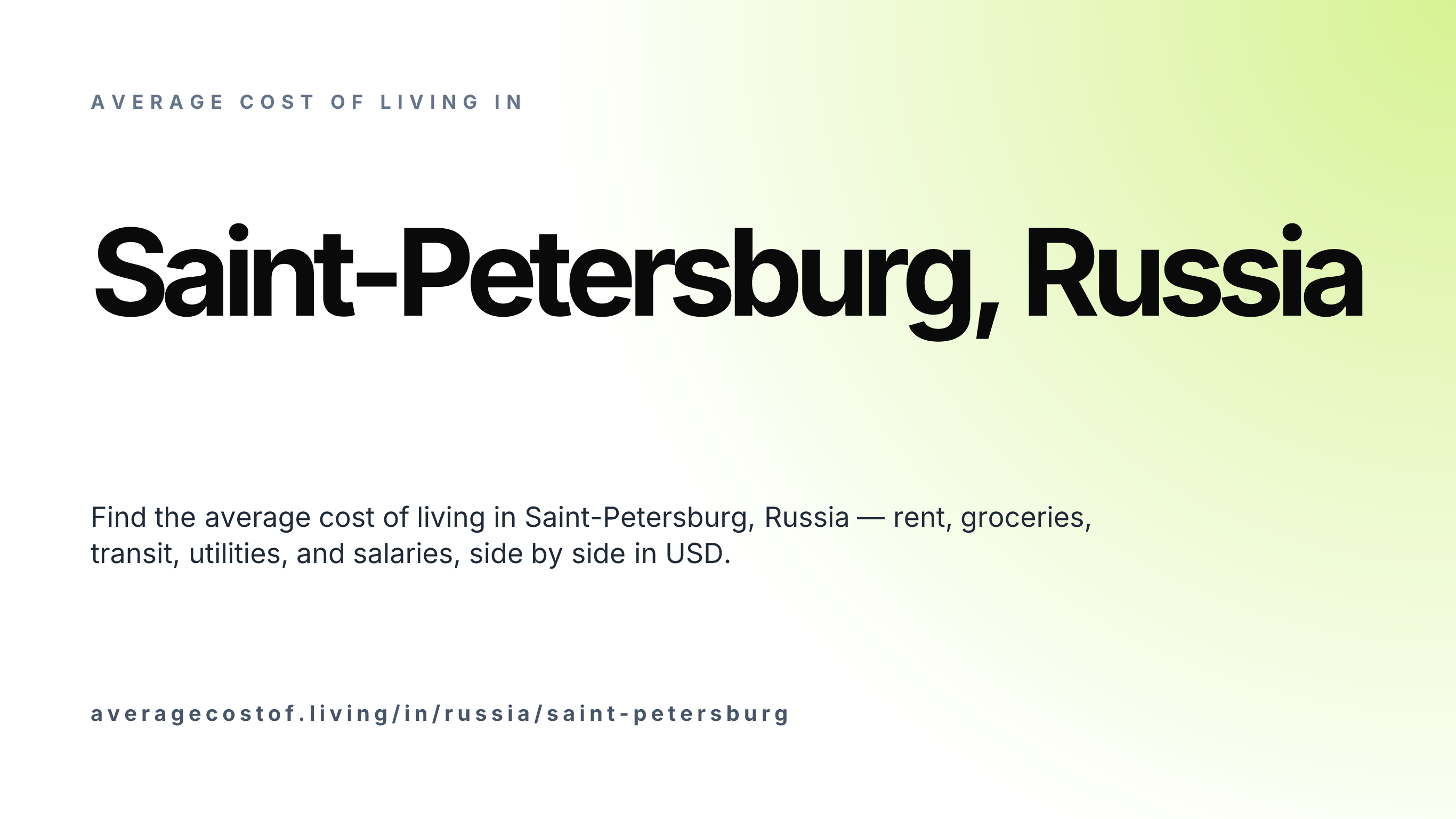 Cost of living in Saint-Petersburg, Russia — monthly rent, food, transport, utilities, and salary breakdown in USD.